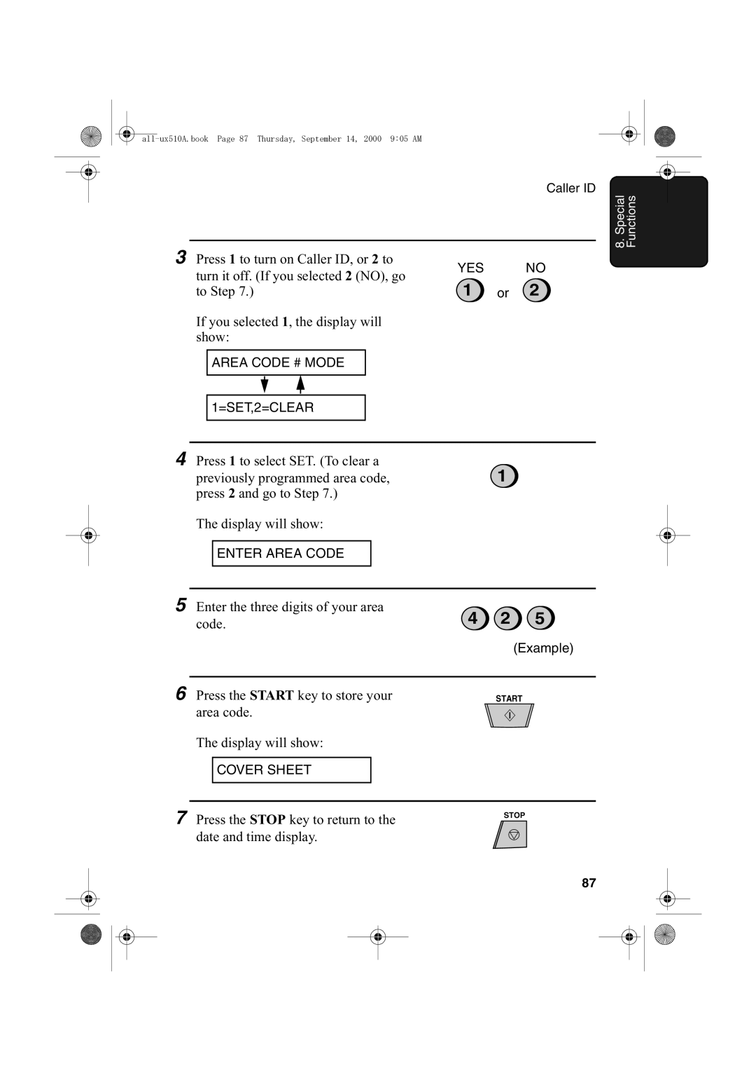 Sharp FO-1470 operation manual Enter the three digits of your area Code 