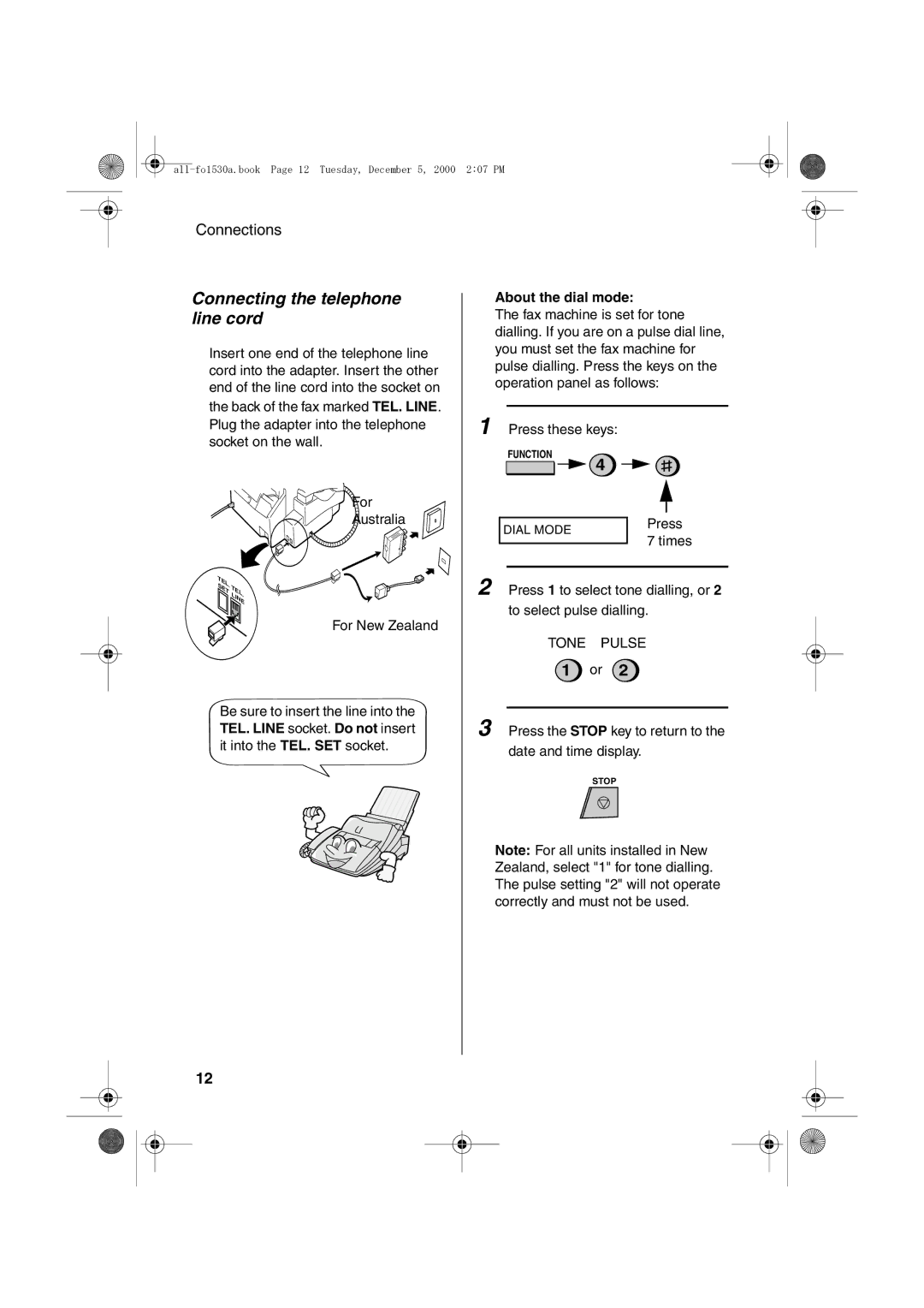 Sharp FO-1530 operation manual Connecting the telephone line cord, About the dial mode 