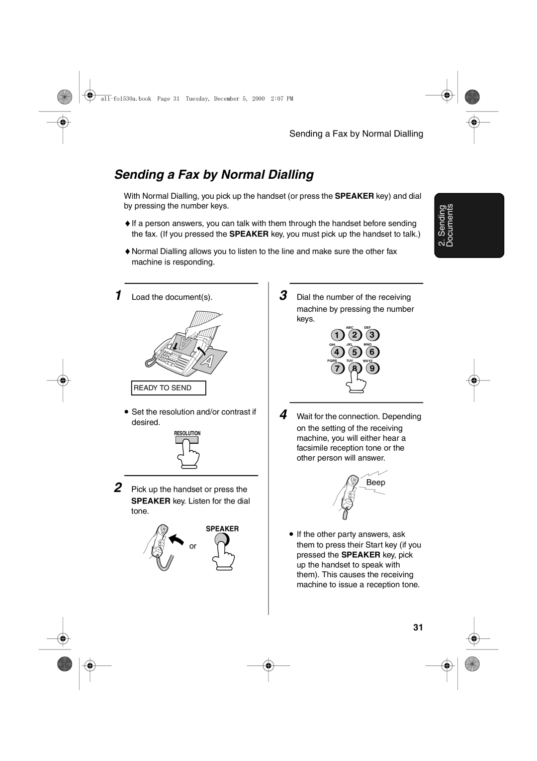 Sharp FO-1530 operation manual Sending a Fax by Normal Dialling 