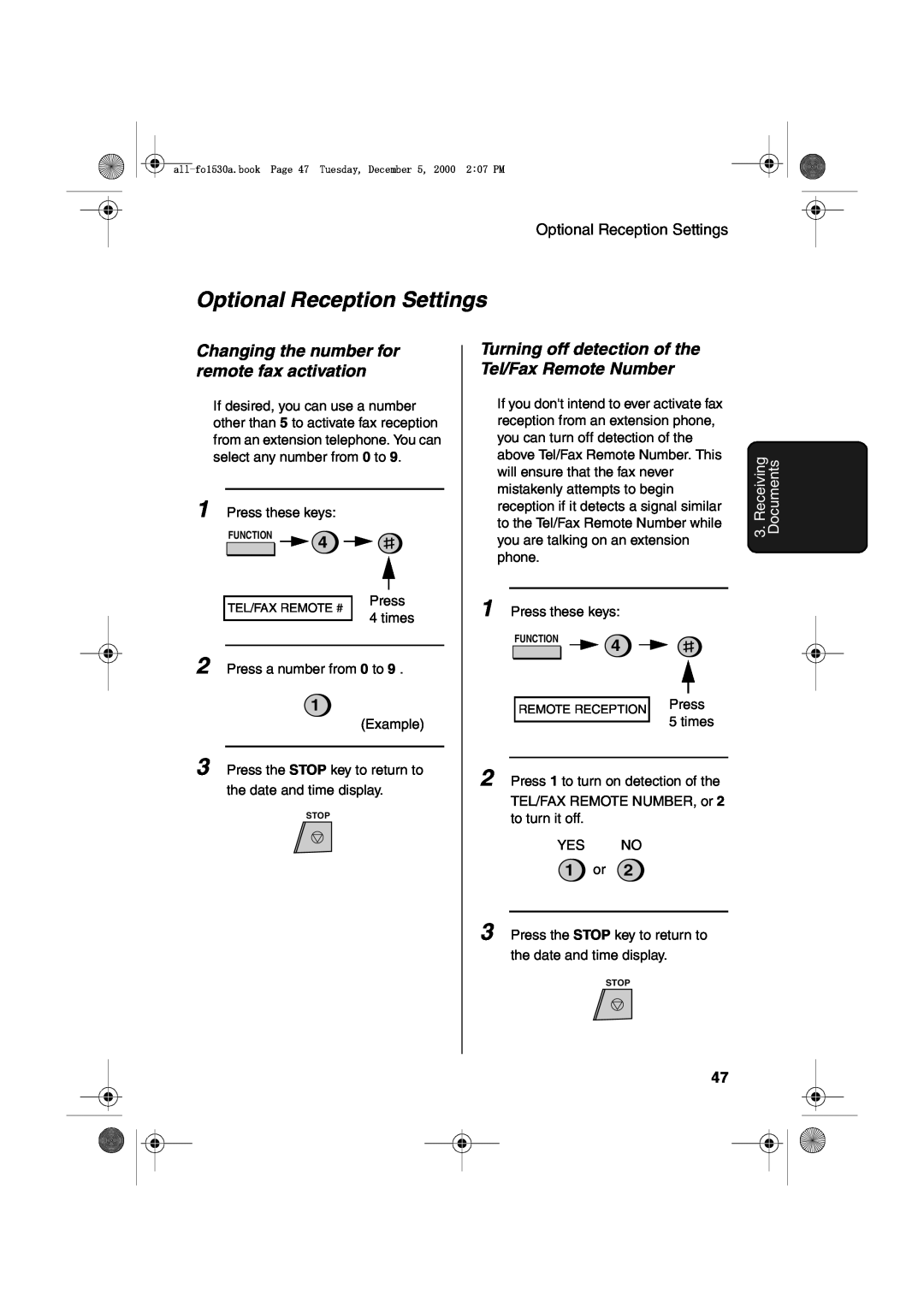 Sharp FO-1530 Optional Reception Settings, Changing the number for remote fax activation, 1 or, Receiving Documents 