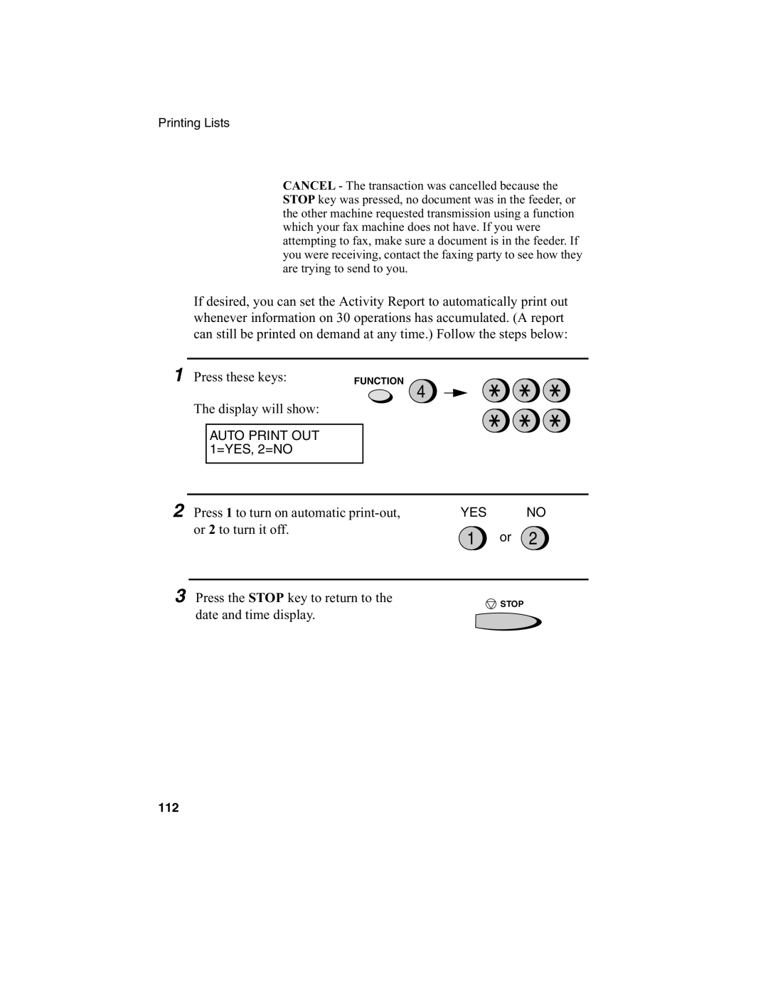 Sharp FO-2970M operation manual Press 1 to turn on automatic print-out 