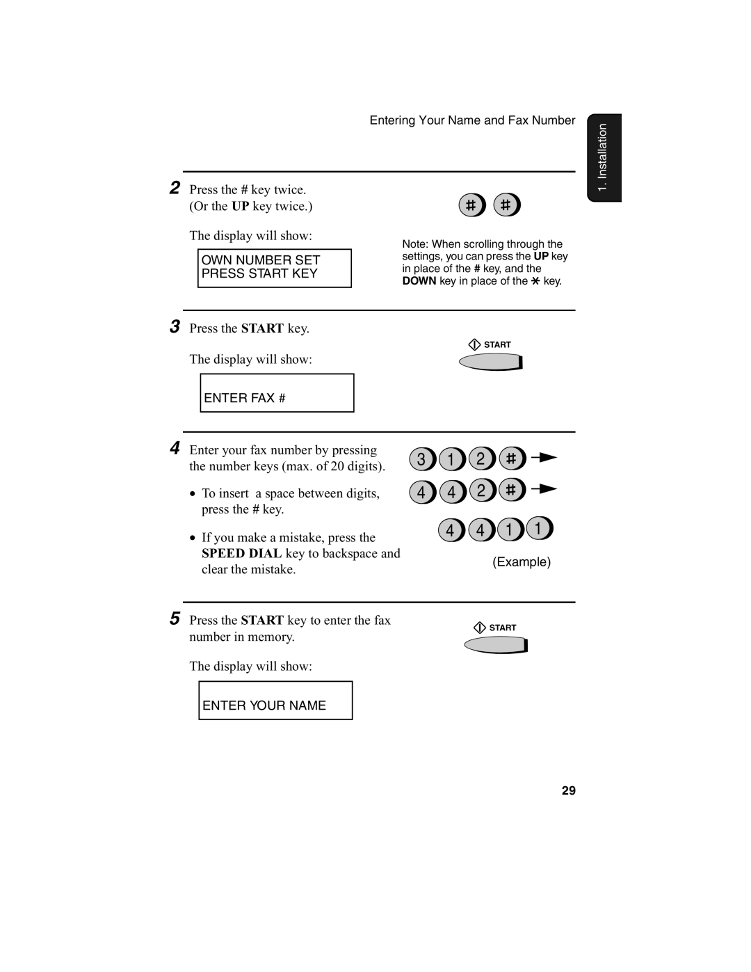 Sharp FO-2970M operation manual Press the # key twice. Or the UP key twice Display will show 