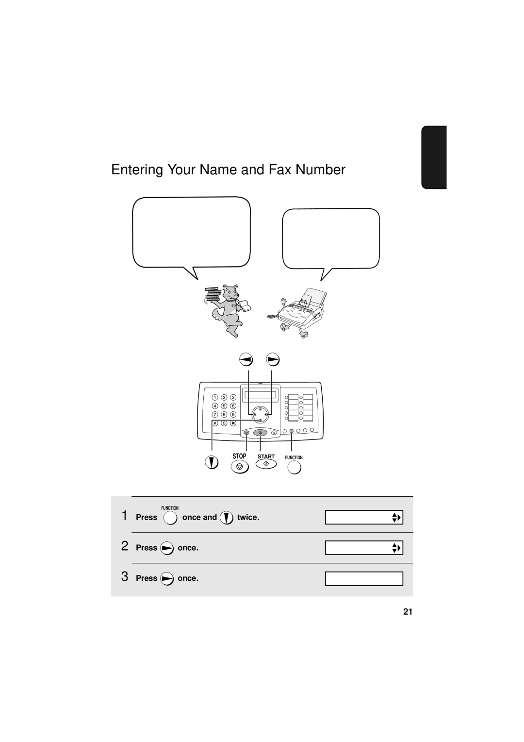 Sharp FO-3150 operation manual Entering Your Name and Fax Number, Press Once Twice 