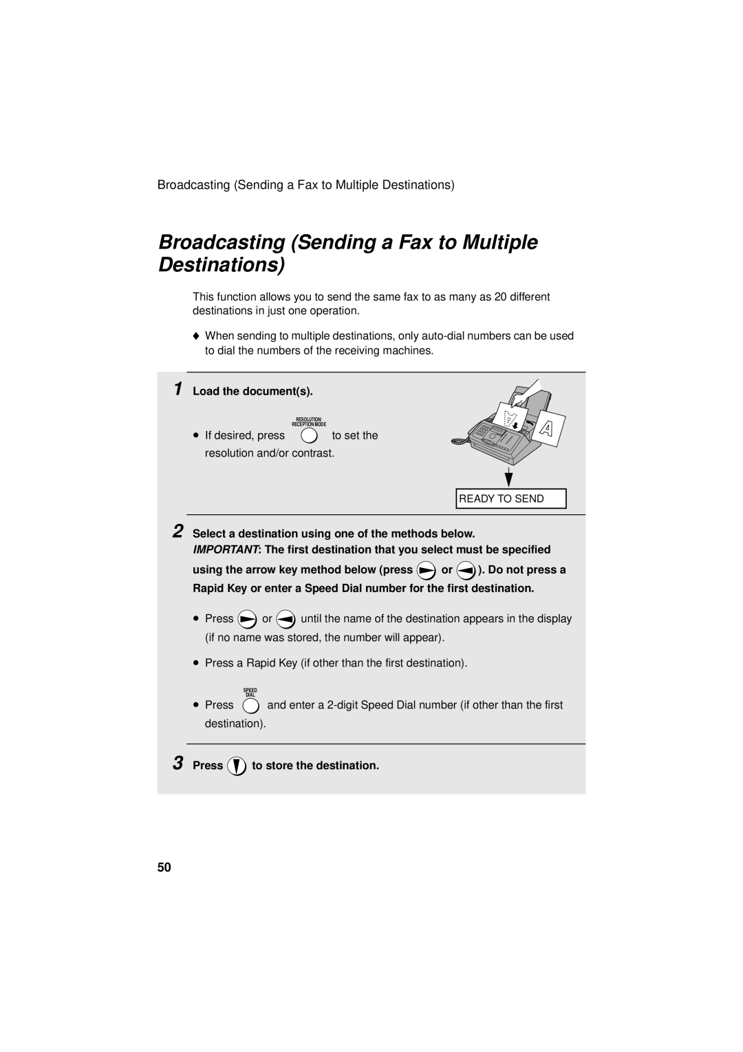 Sharp FO-3150 operation manual Broadcasting Sending a Fax to Multiple Destinations, Press to store the destination 