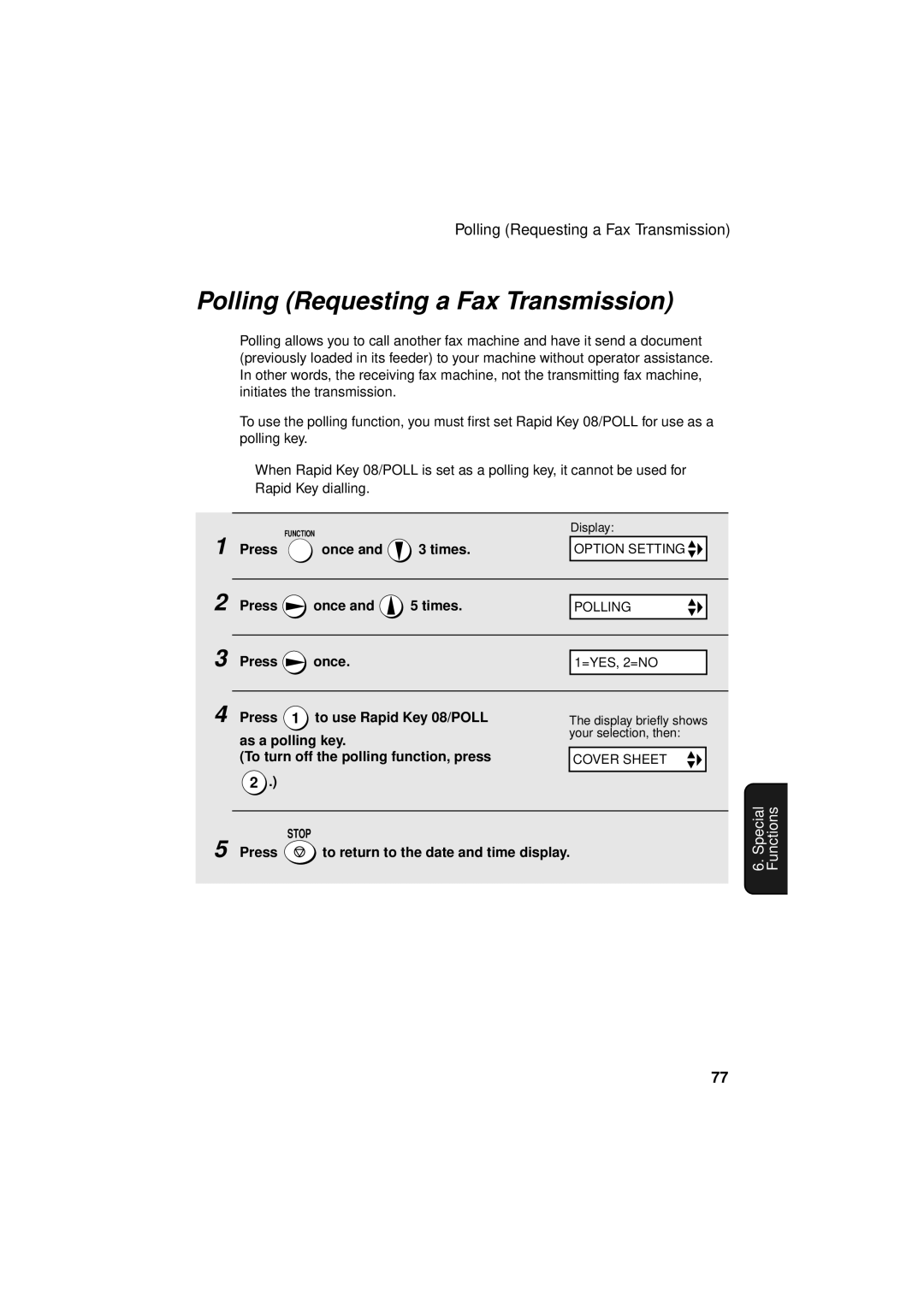 Sharp FO-3150 operation manual Polling Requesting a Fax Transmission, Press To use Rapid Key 08/POLL, As a polling key 