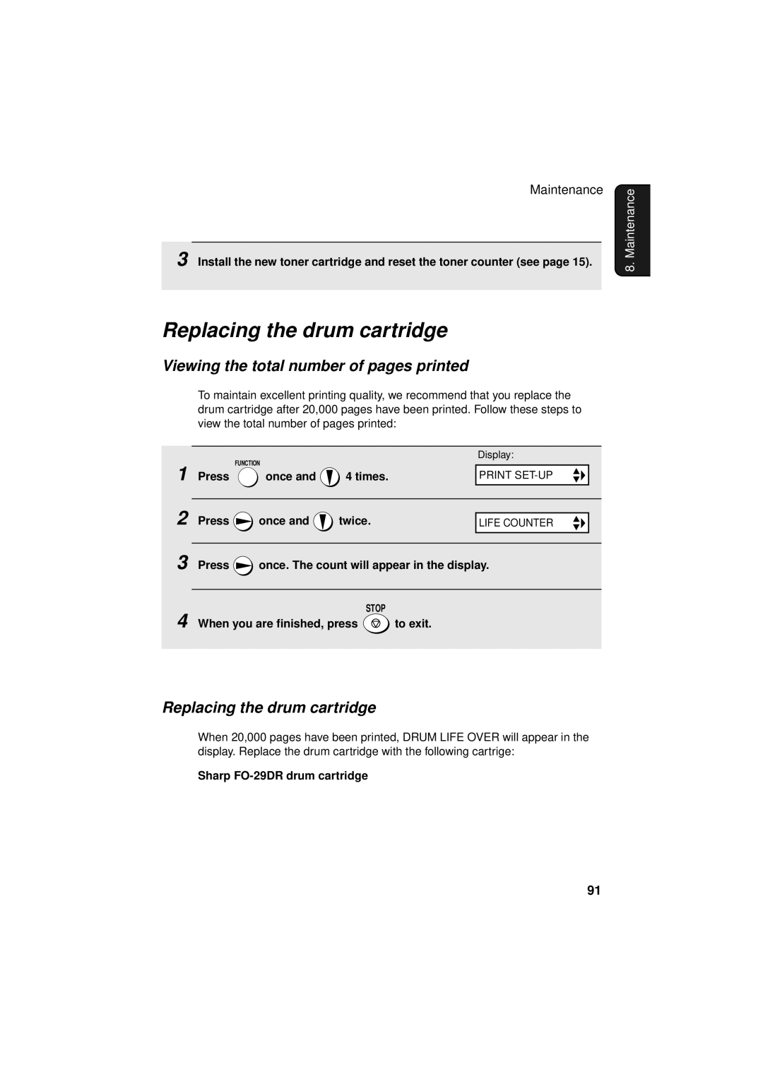 Sharp FO-3150 operation manual Replacing the drum cartridge, Viewing the total number of pages printed 