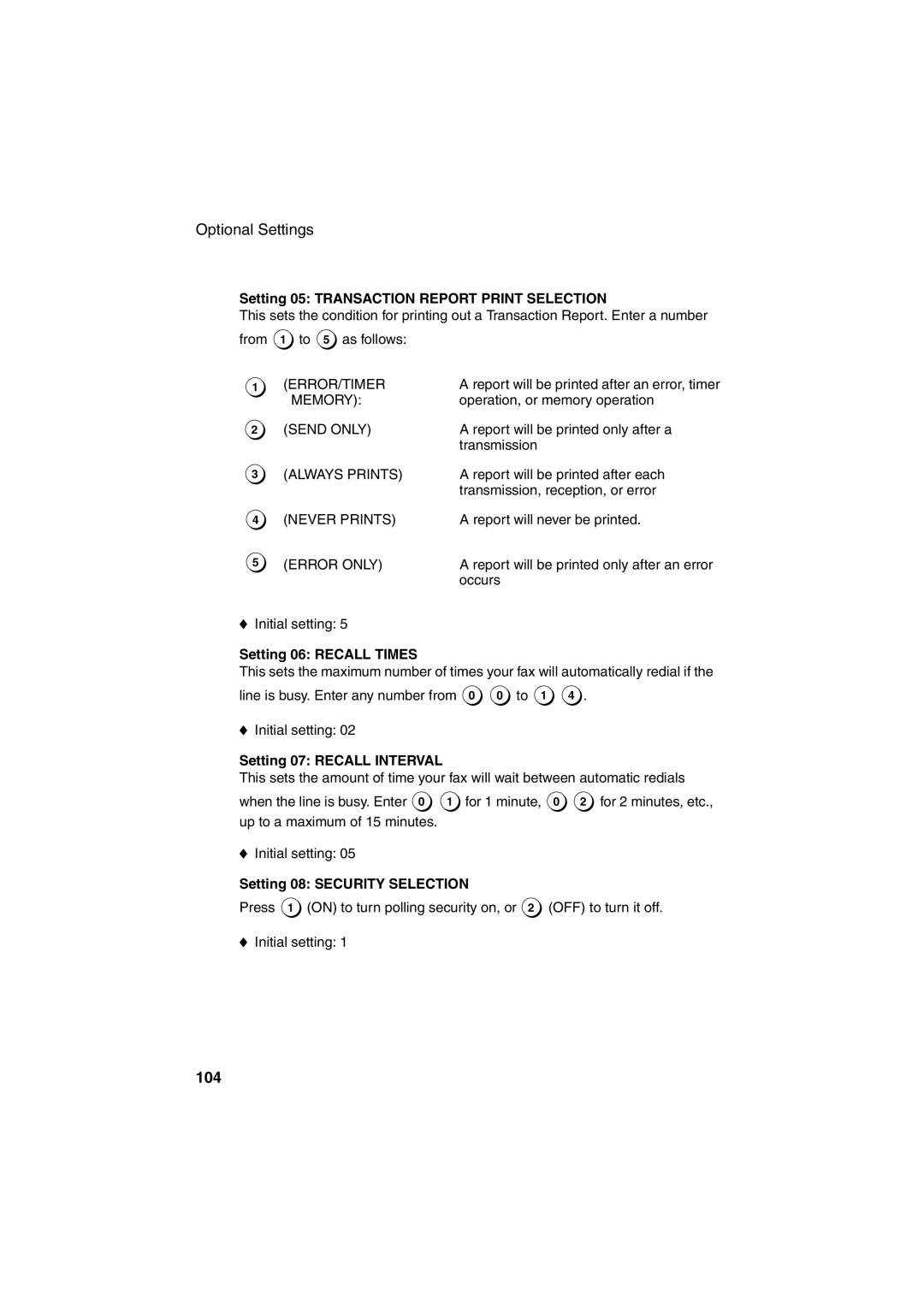 Sharp FO-4400 104, Setting 05 Transaction Report Print Selection, Setting 06 Recall Times, Setting 07 Recall Interval 