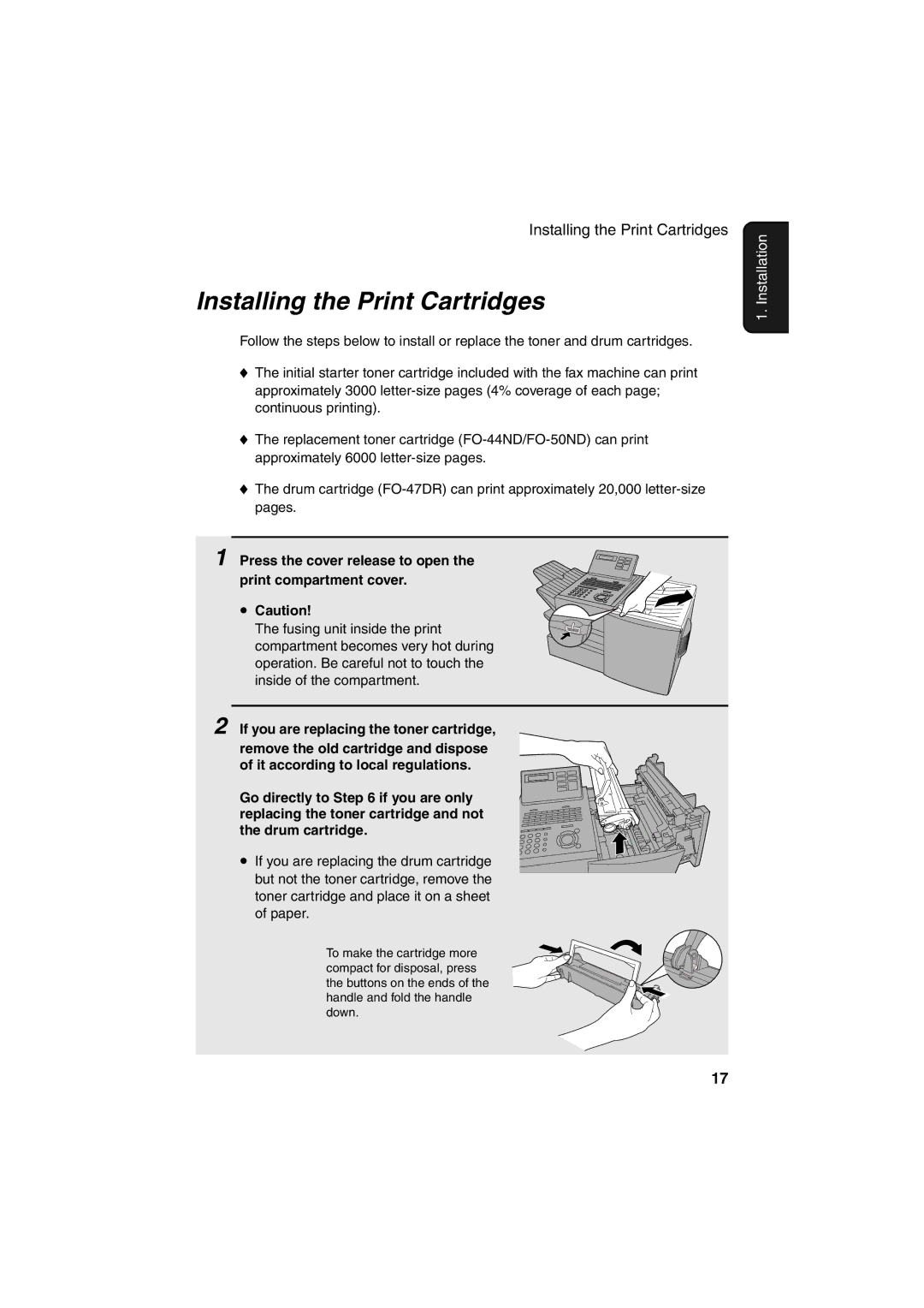 Sharp FO-4400 operation manual Installing the Print Cartridges, Press the cover release to open the print compartment cover 