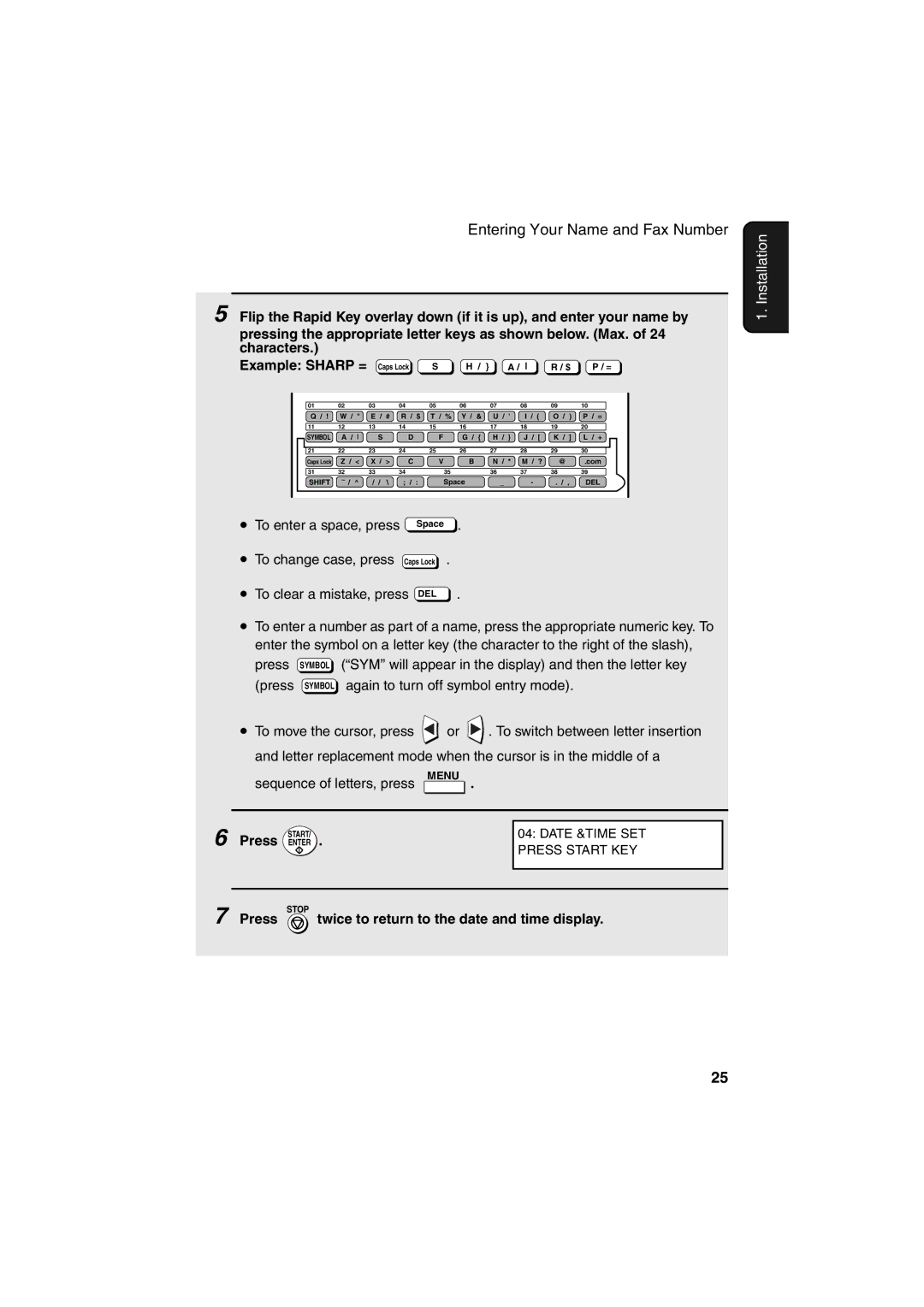 Sharp FO-4400 operation manual To enter a space, press, To change case, press, To clear a mistake, press 