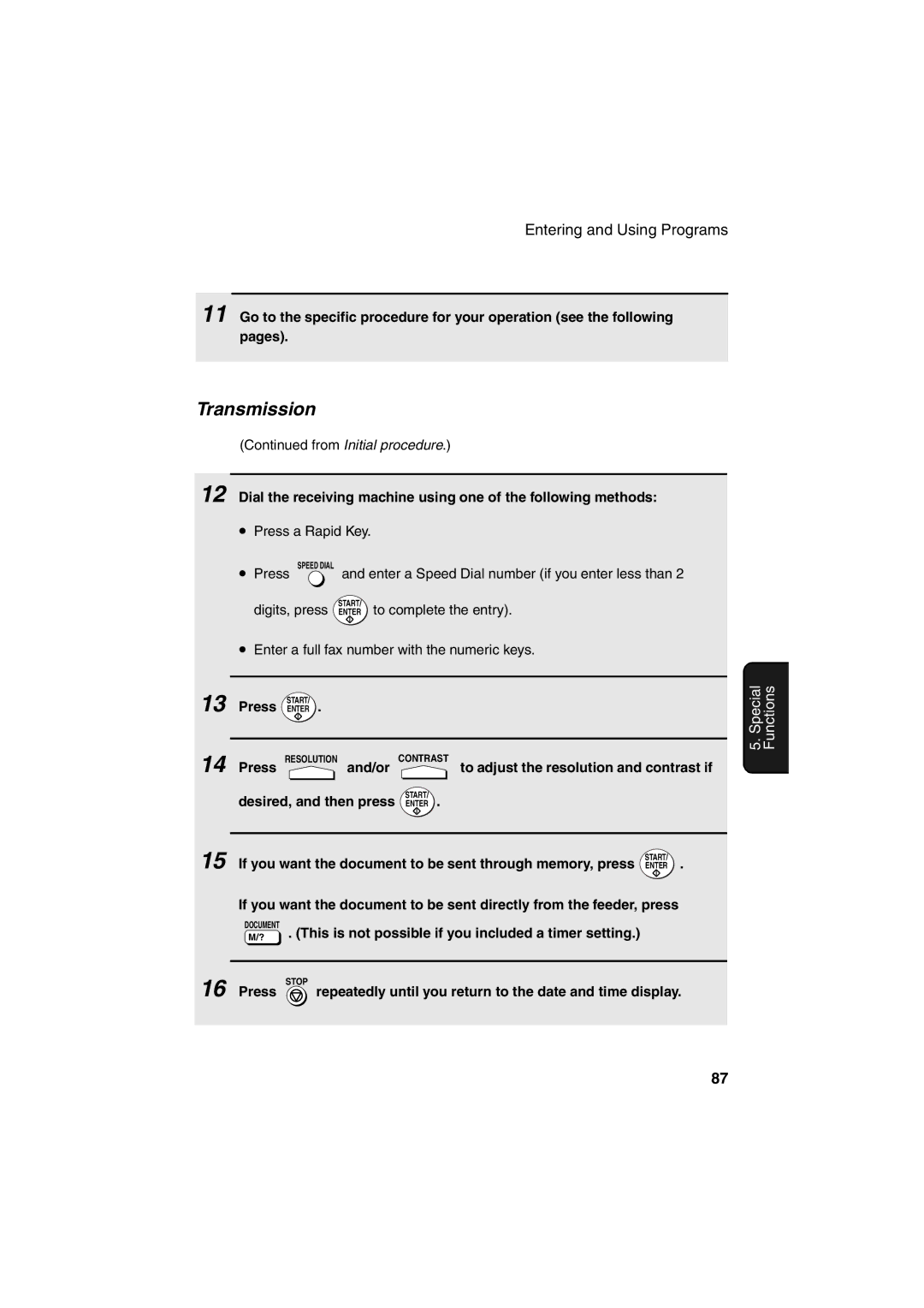 Sharp FO-4400 operation manual If you want the document to be sent through memory, press 