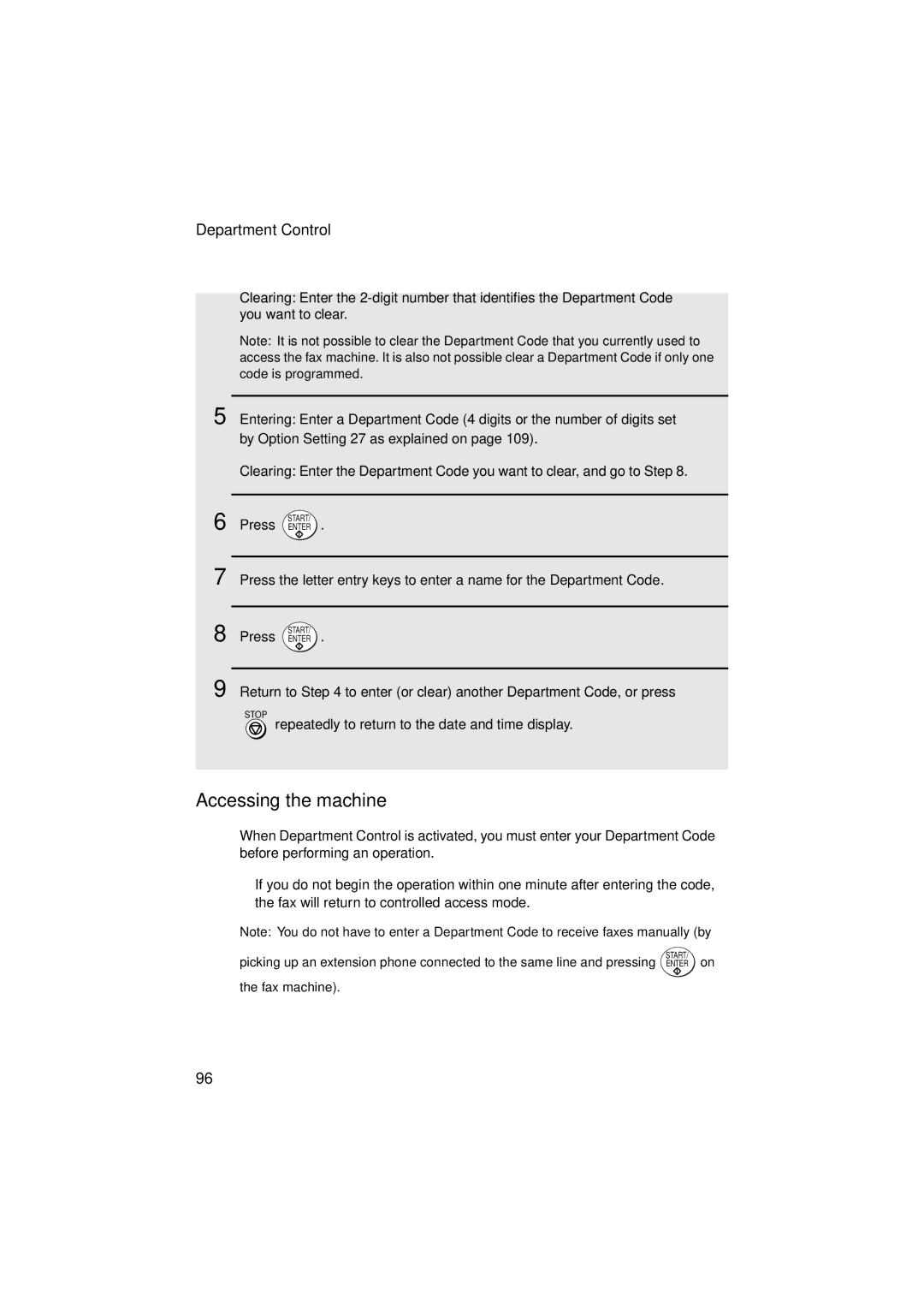 Sharp FO-4400 operation manual Accessing the machine, Repeatedly to return to the date and time display 