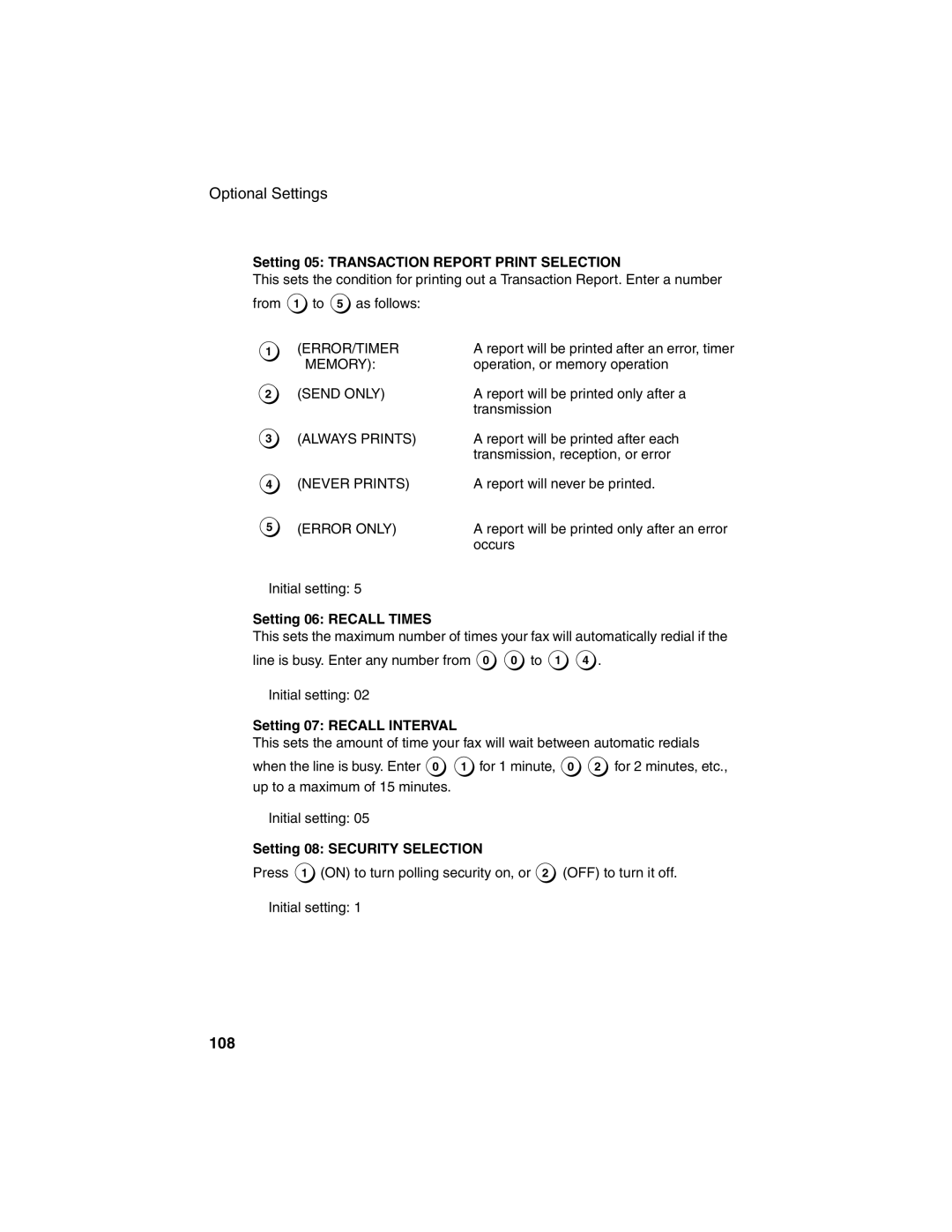 Sharp FO-4450 108, Setting 05 Transaction Report Print Selection, Setting 06 Recall Times, Setting 07 Recall Interval 