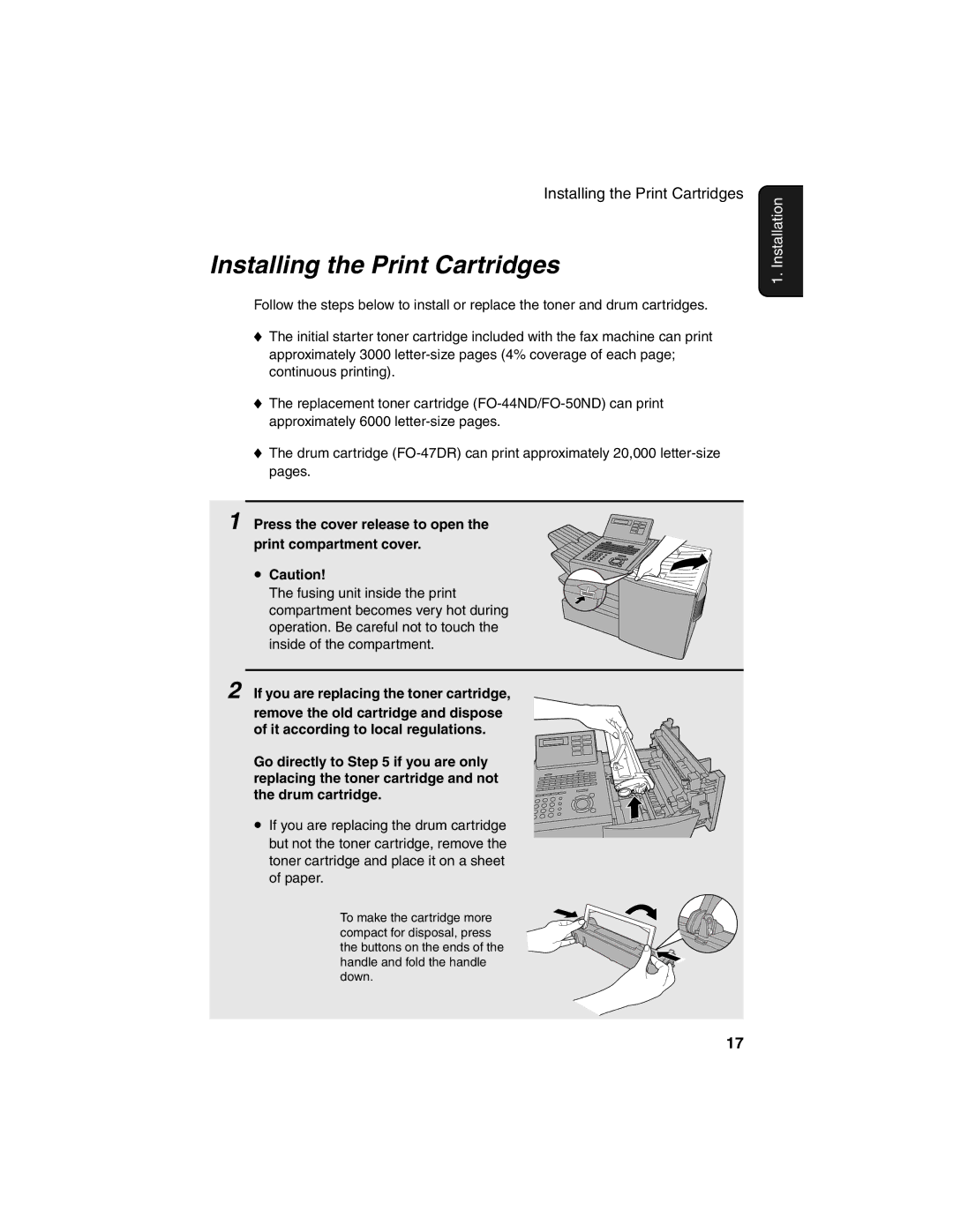 Sharp FO-4450 operation manual Installing the Print Cartridges, Press the cover release to open the print compartment cover 