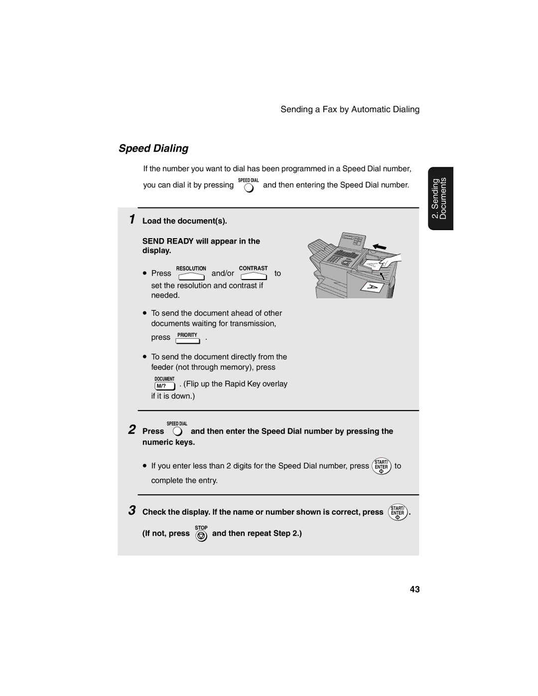 Sharp FO-4450 Speed Dialing, Flip up the Rapid Key overlay If it is down Press, If not, press, Then repeat Step 