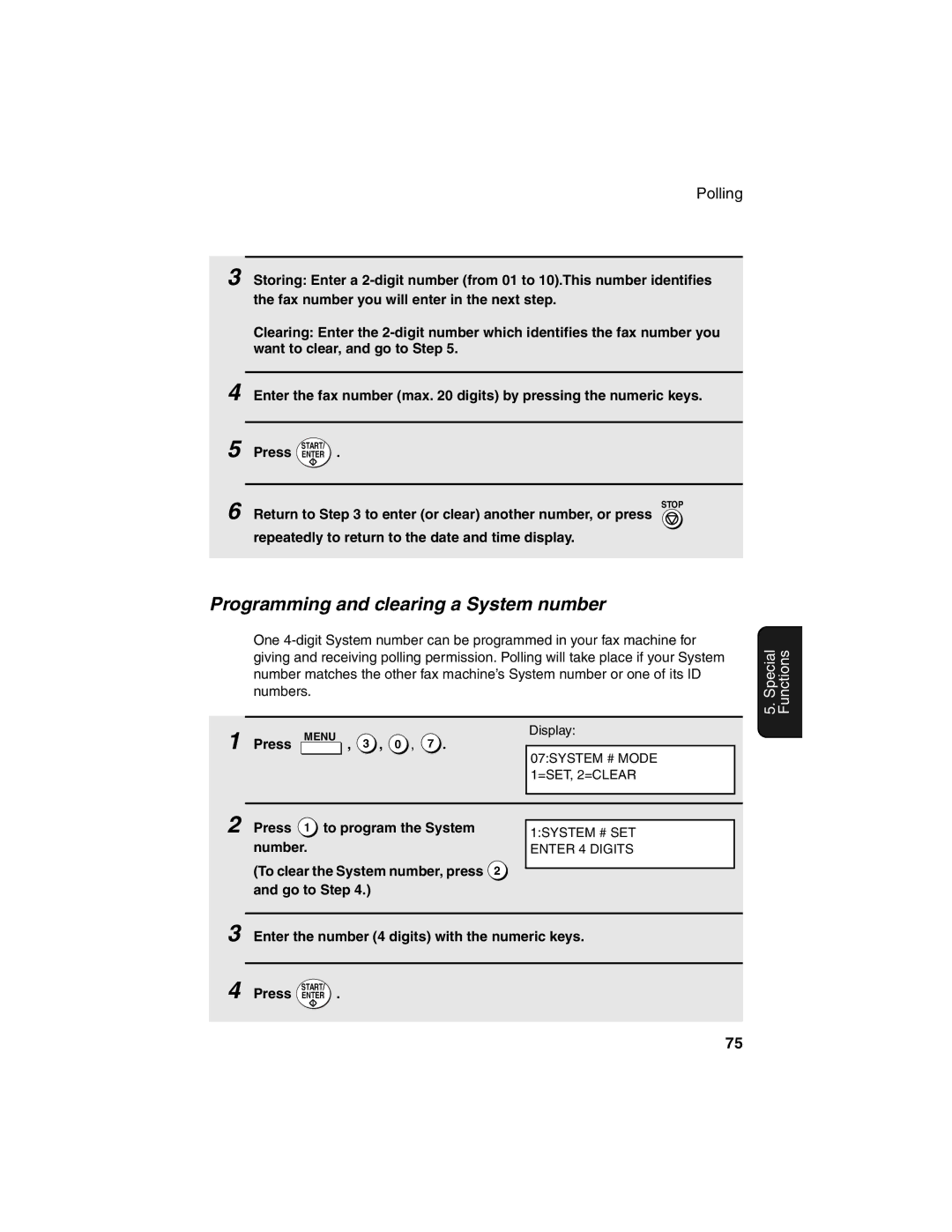 Sharp FO-4450 operation manual Programming and clearing a System number, Press 1 to program the System, Number 