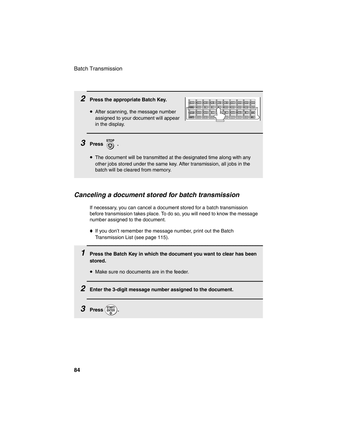 Sharp FO-4450 operation manual Canceling a document stored for batch transmission, Press the appropriate Batch Key 