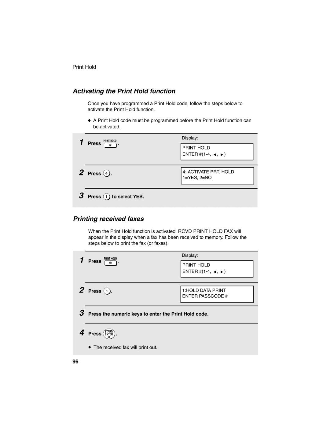 Sharp FO-4450 operation manual Activating the Print Hold function, Printing received faxes, Press @, Press 1 to select YES 