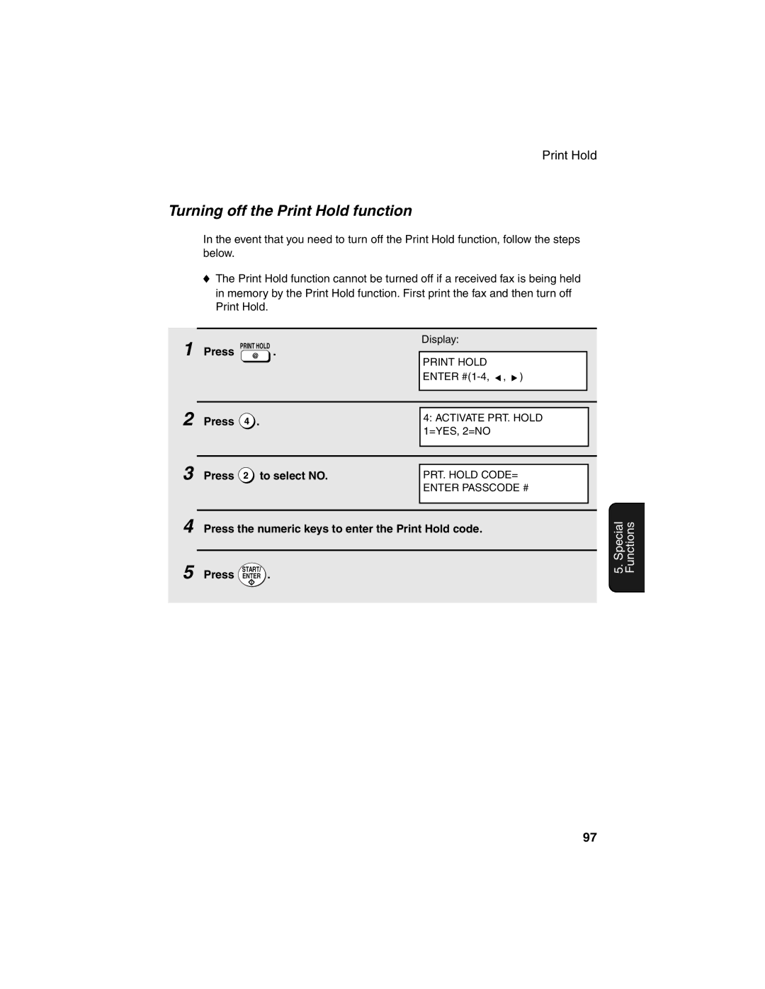 Sharp FO-4450 operation manual Turning off the Print Hold function, Press To select no 