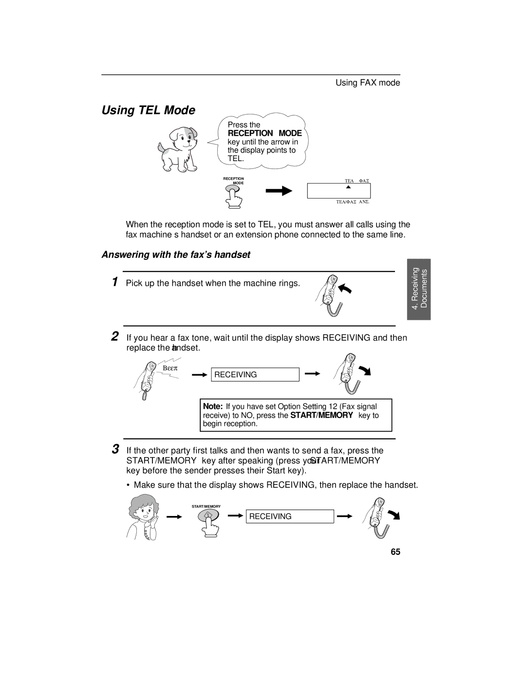 Sharp FO-475 operation manual Using TEL Mode, Answering with the fax’s handset 