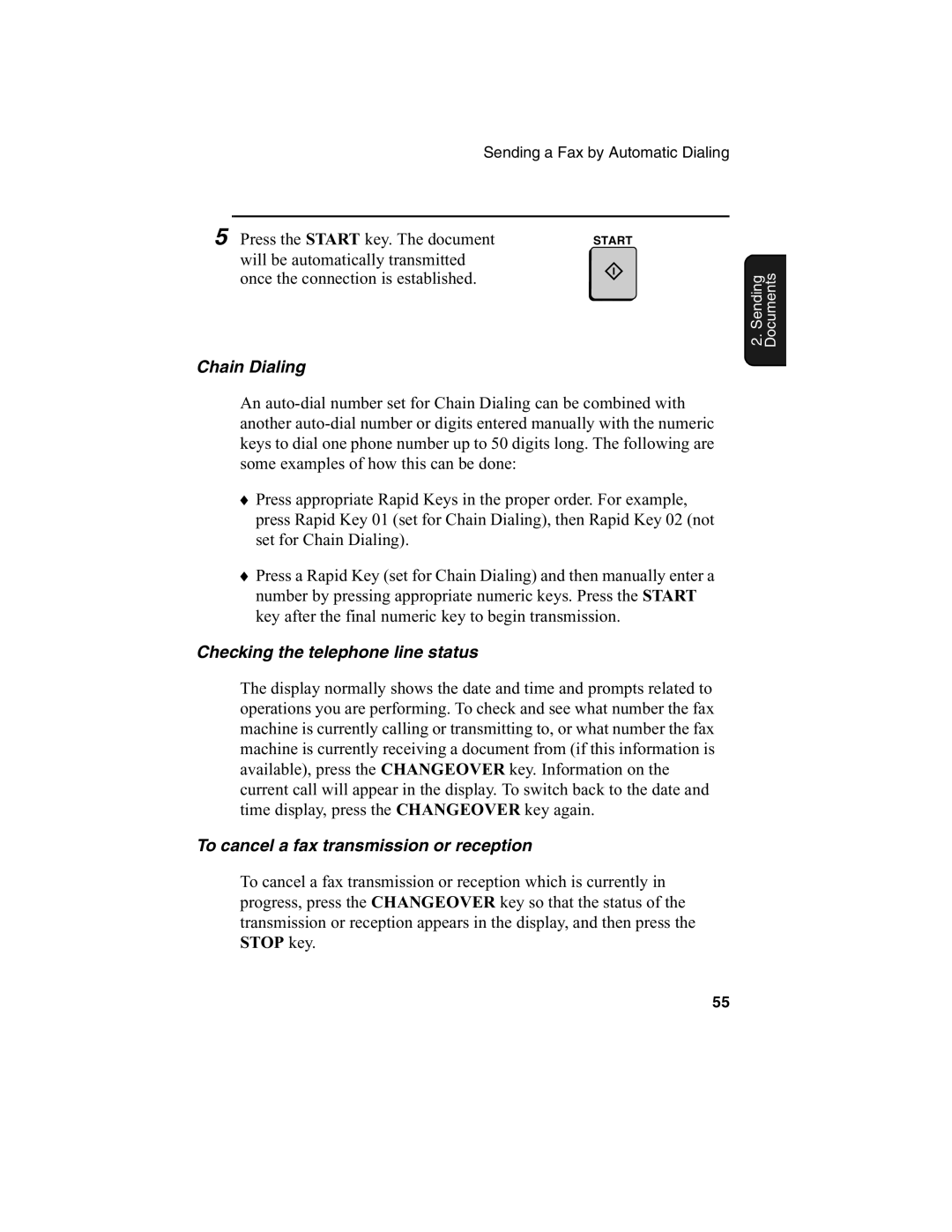 Sharp FO-4650, FO-4970 Chain Dialing, Checking the telephone line status, To cancel a fax transmission or reception 