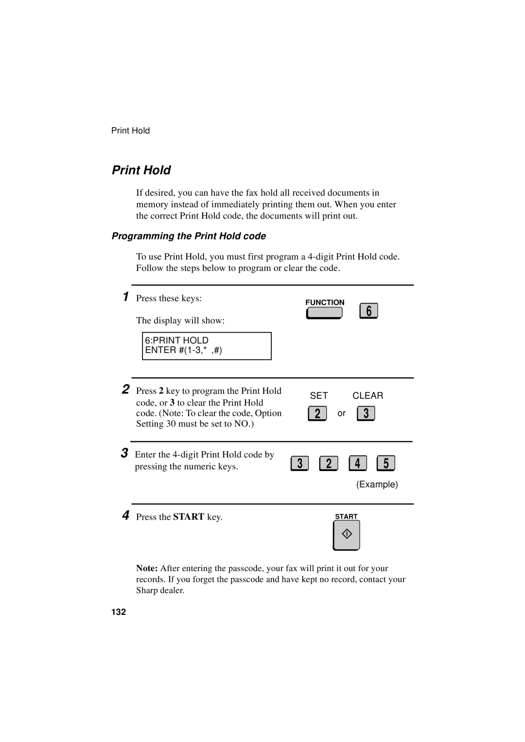 Sharp FO-5550, FO-5700, FO-4700 operation manual Programming the Print Hold code, 6PRINT Hold, Enter #1-3, *,# 