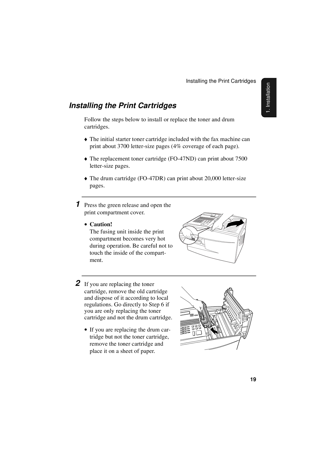 Sharp FO-5700, FO-4700, FO-5550 operation manual Installing the Print Cartridges, ∙ Caution 