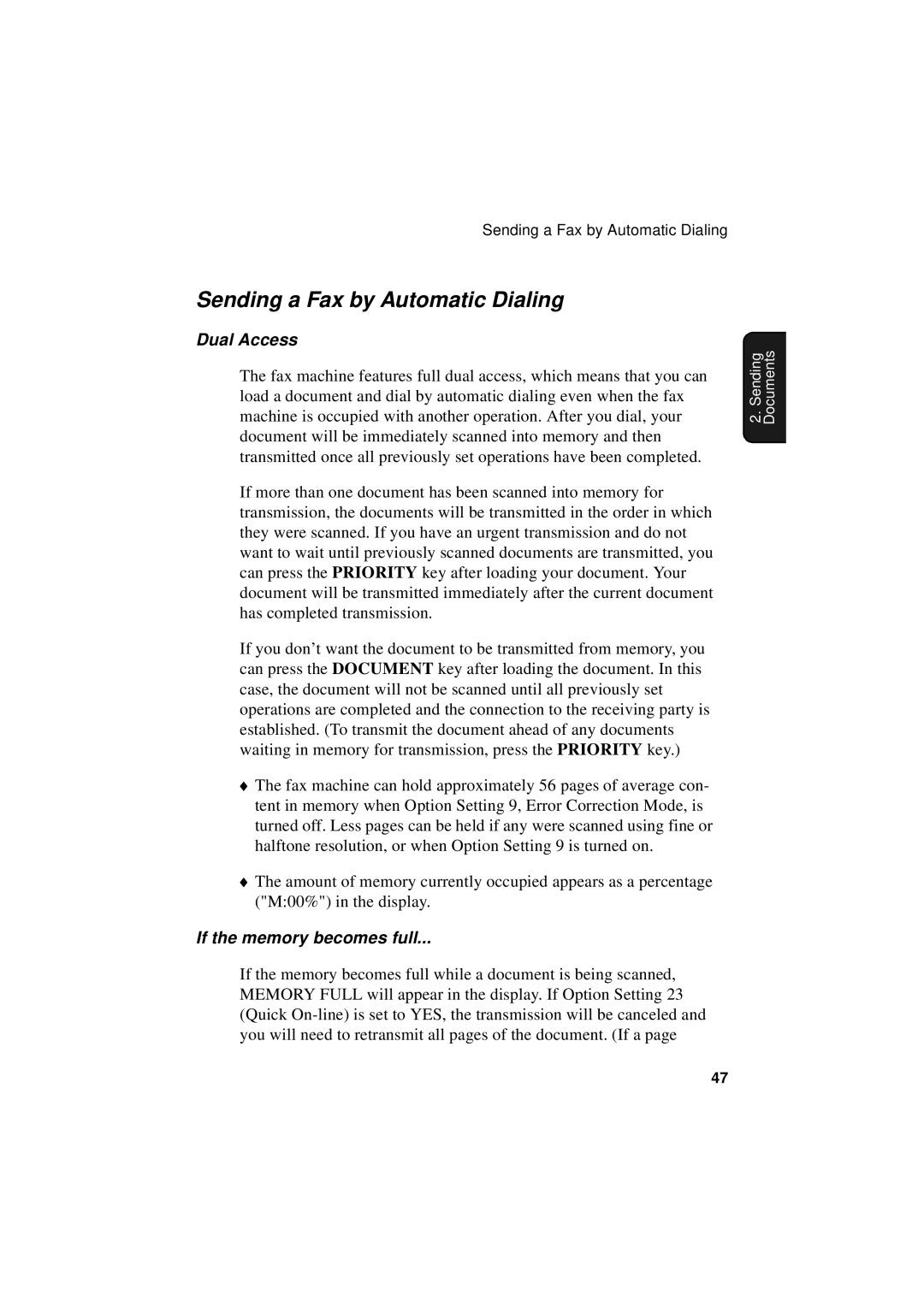 Sharp FO-4700, FO-5700, FO-5550 operation manual Sending a Fax by Automatic Dialing, Dual Access, If the memory becomes full 