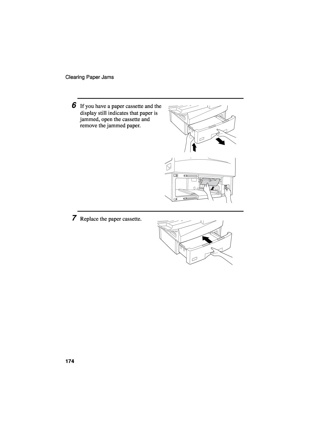 Sharp FO-5550, FO-5700, FO-4700 operation manual Replace the paper cassette, Clearing Paper Jams 