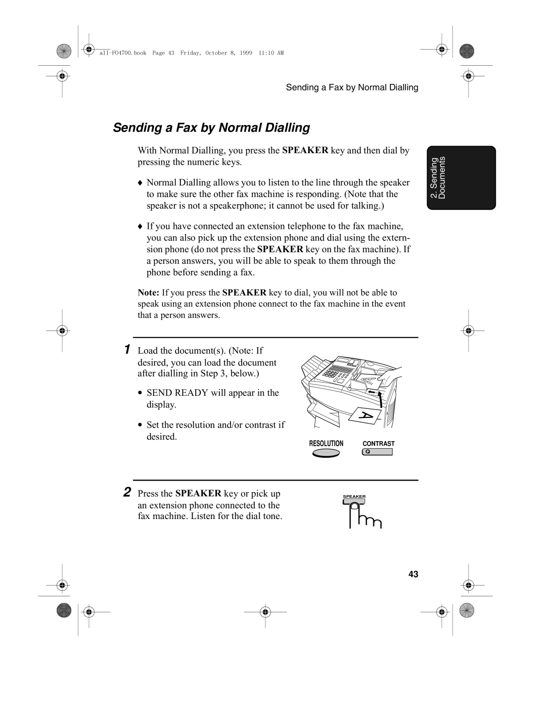 Sharp FO-5700, FO-4700 operation manual Sending a Fax by Normal Dialling 