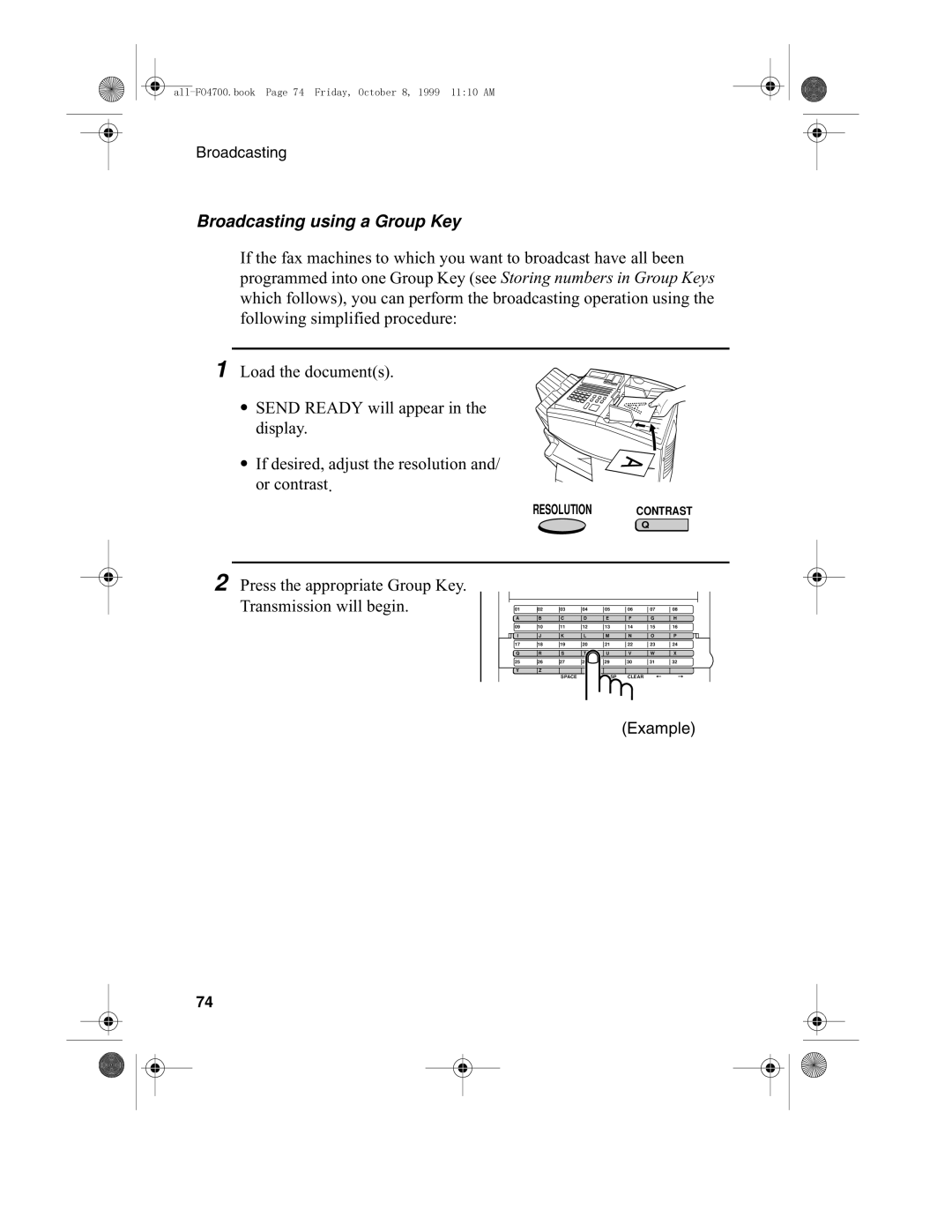 Sharp FO-4700, FO-5700 Broadcasting using a Group Key, Press the appropriate Group Key. Transmission will begin 