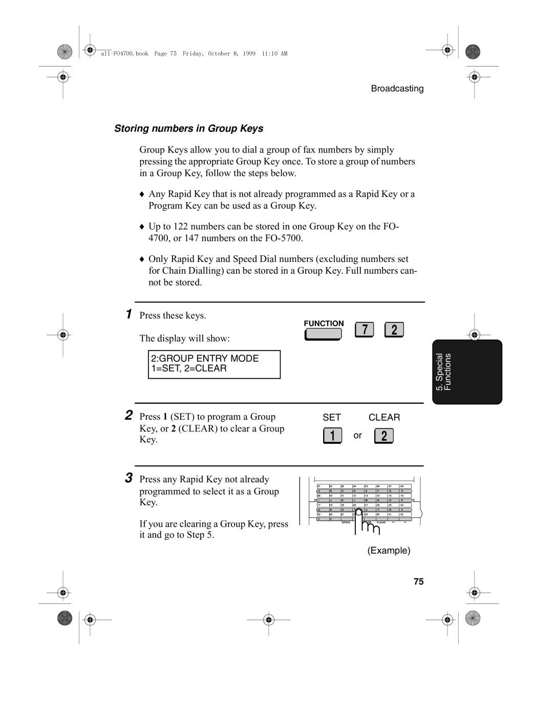 Sharp FO-5700, FO-4700 operation manual Storing numbers in Group Keys, Display will show, Press 1 SET to program a Group 