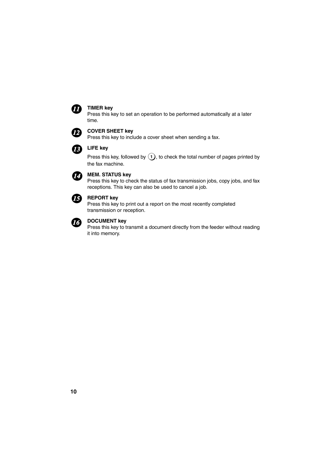 Sharp FO-5900 operation manual Timer key, Cover Sheet key, Life key, MEM. Status key, Report key, Document key 