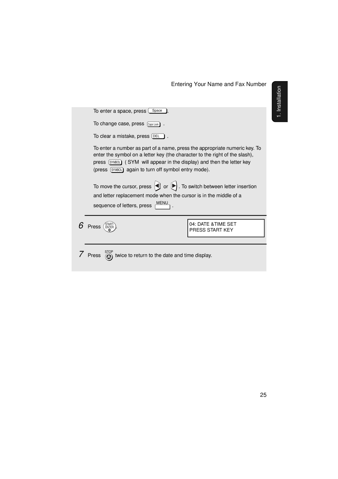 Sharp FO-5900 operation manual To clear a mistake, press DEL, Press twice to return to the date and time display 