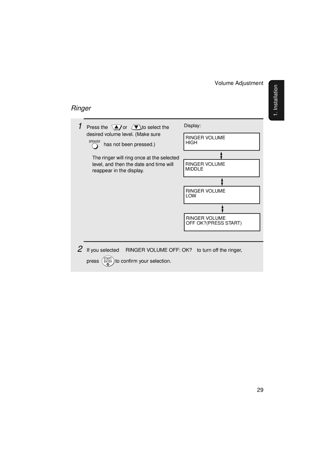 Sharp FO-5900 operation manual Ringer, Press the or to select the desired volume level. Make sure, Has not been pressed 