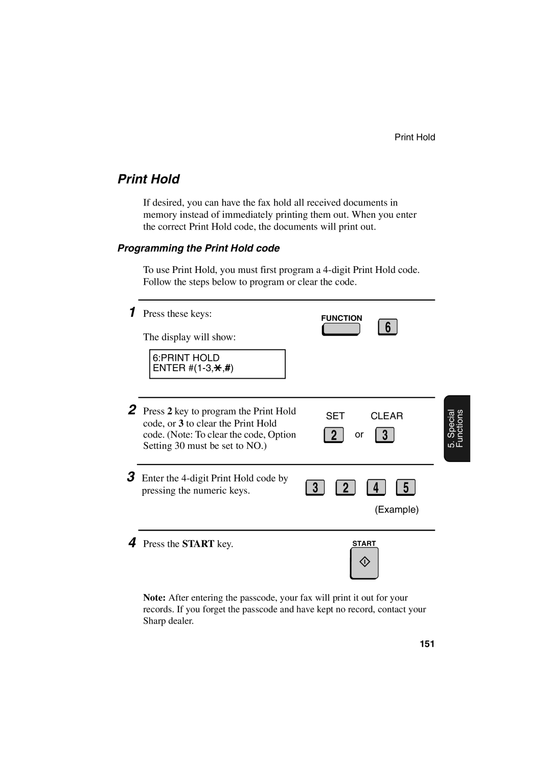 Sharp FO-6700 operation manual Programming the Print Hold code 