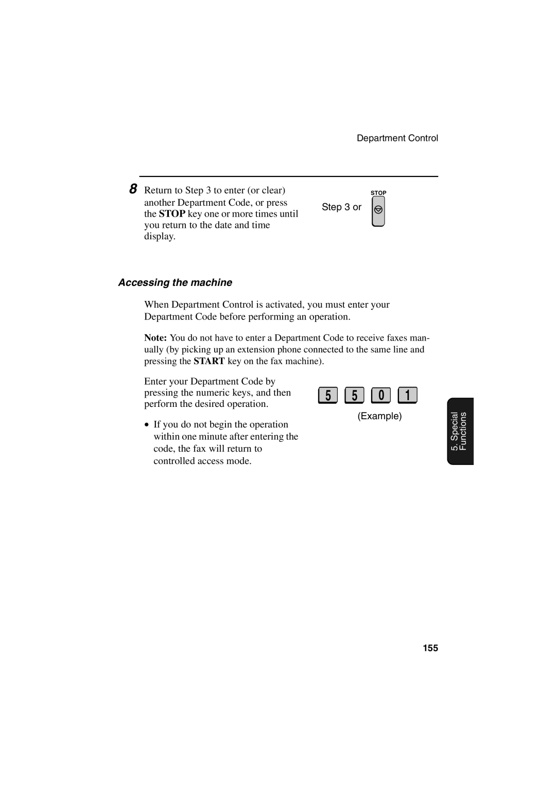 Sharp FO-6700 operation manual Accessing the machine 