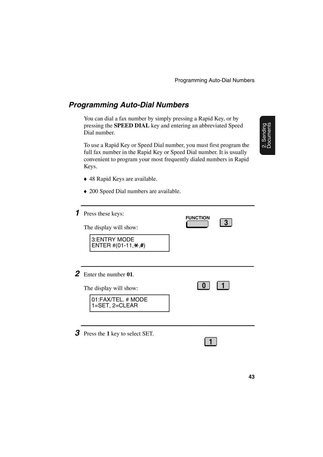 Sharp FO-6700 operation manual Programming Auto-Dial Numbers, Display will show 