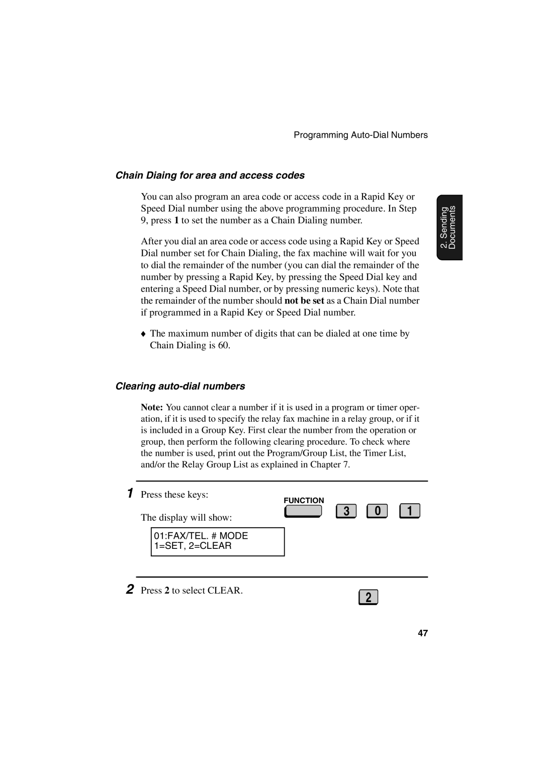 Sharp FO-6700 operation manual Chain Diaing for area and access codes, Clearing auto-dial numbers, Press these keys 