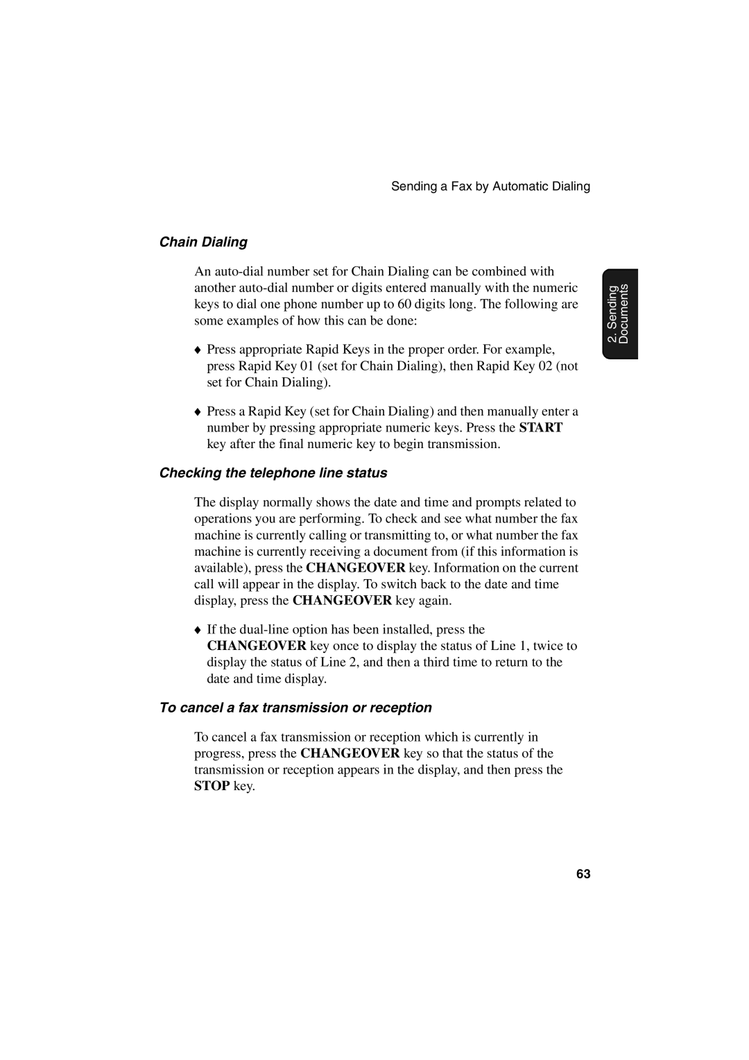 Sharp FO-6700 operation manual Chain Dialing, Checking the telephone line status, To cancel a fax transmission or reception 