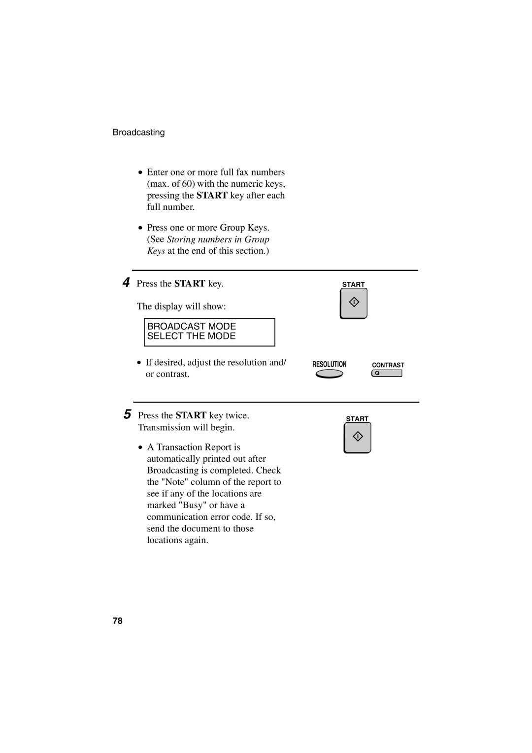 Sharp FO-6700 operation manual Press the Start key Display will show 