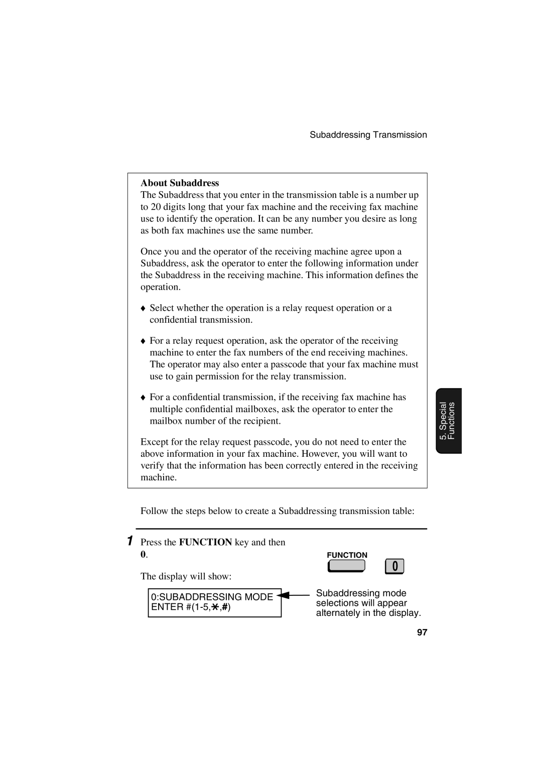 Sharp FO-6700 operation manual About Subaddress, 0SUBADDRESSING Mode Enter #1-5,*,# 