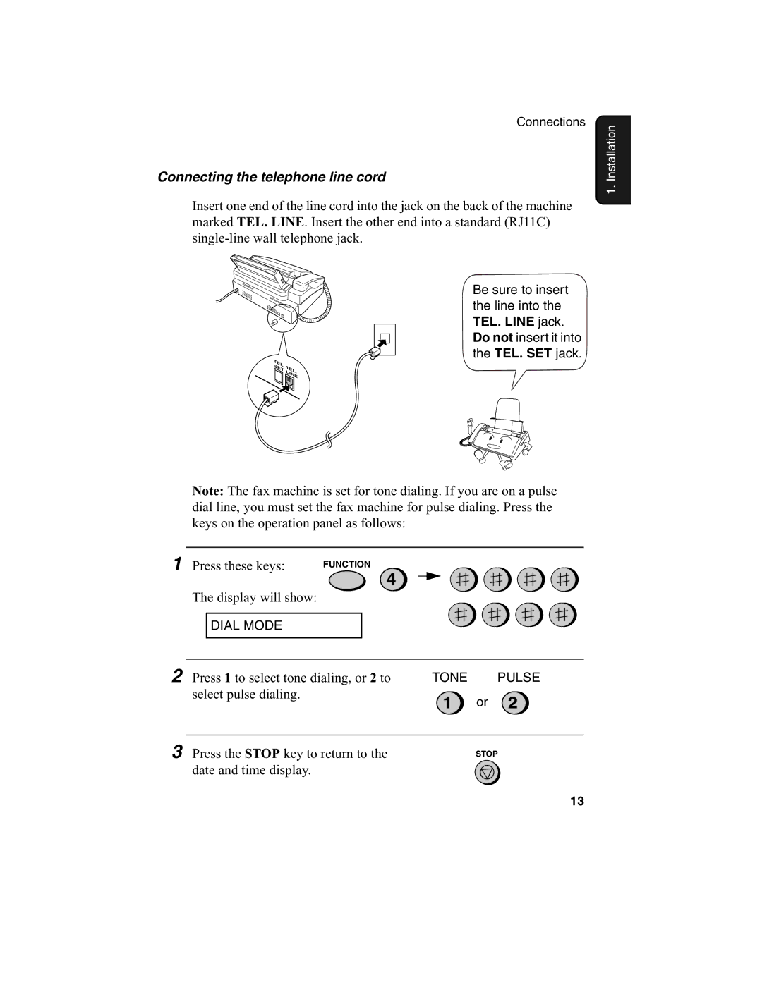 Sharp FO-775L manual Connecting the telephone line cord, Press these keys 