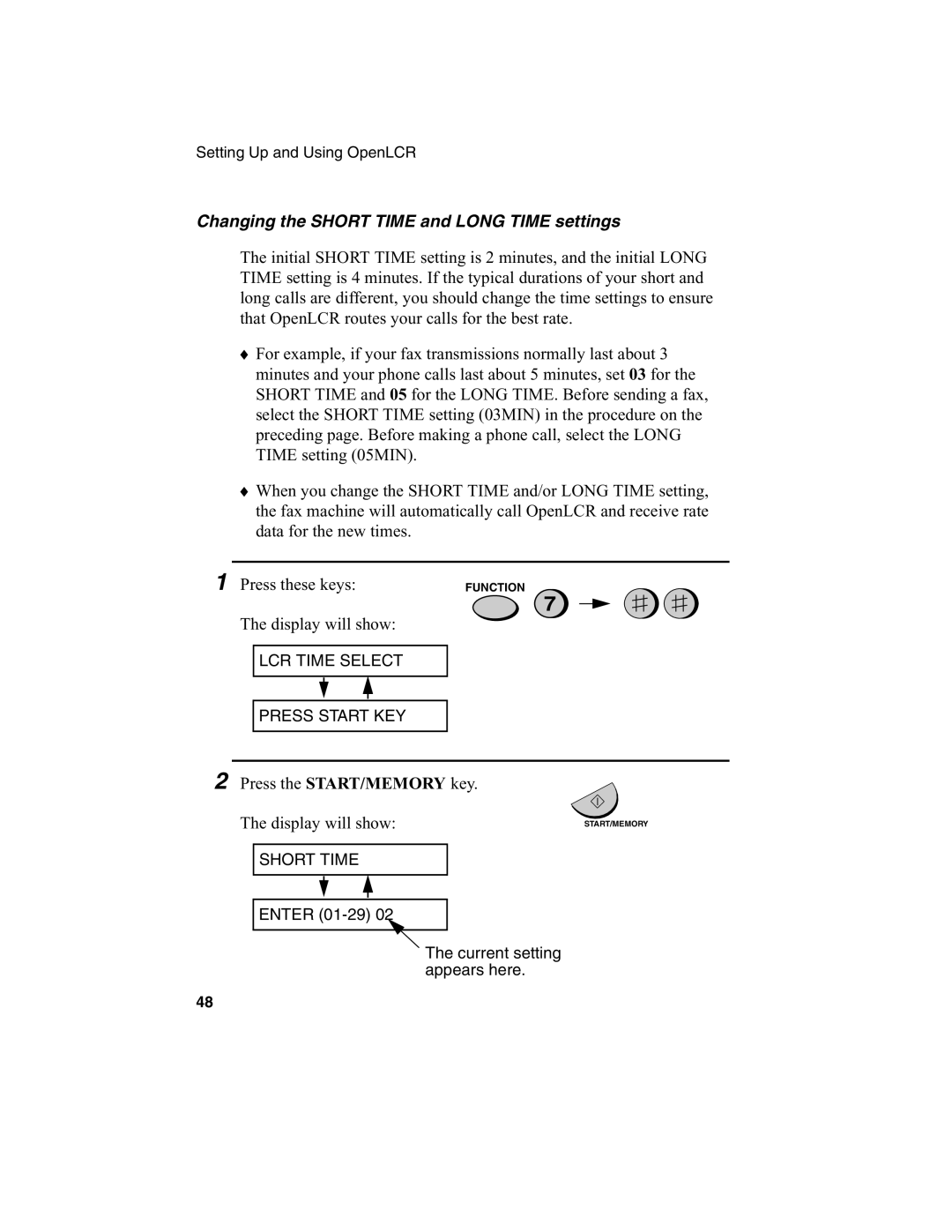 Sharp FO-775L manual Changing the Short Time and Long Time settings, Display will show 