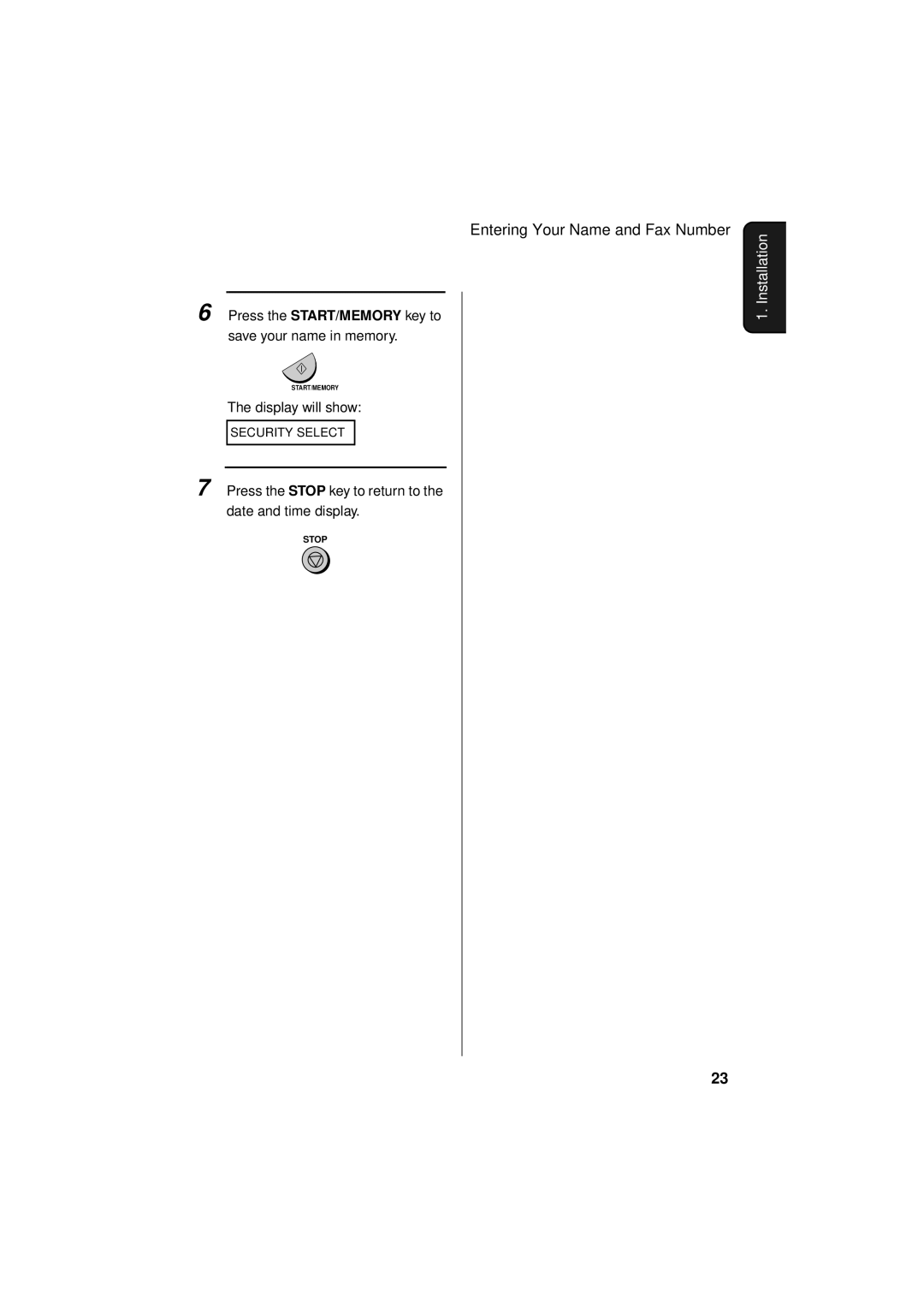 Sharp FO-781 operation manual Press the START/MEMORY key to save your name in memory 