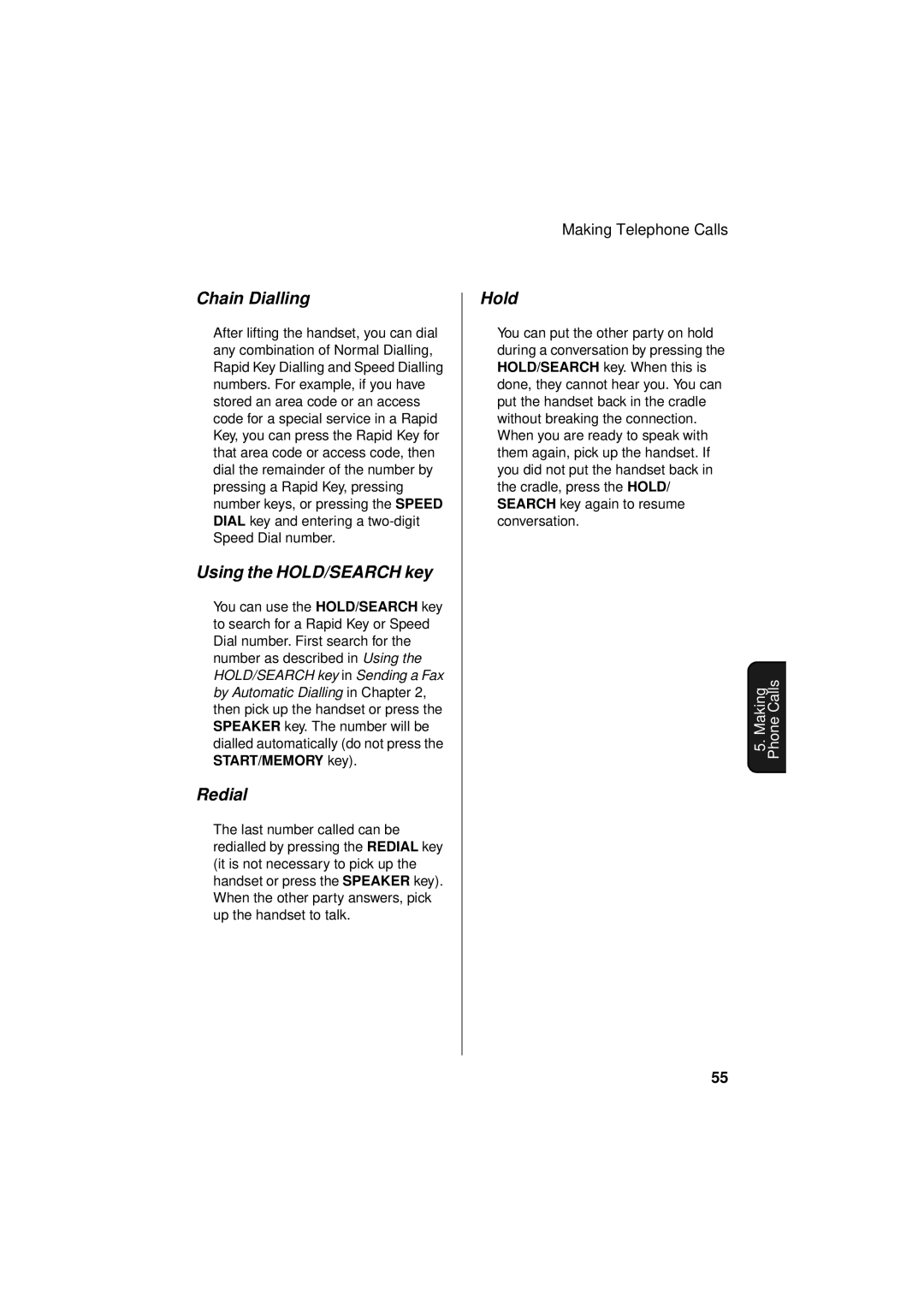 Sharp FO-781 operation manual Chain Dialling, Redial, Hold 