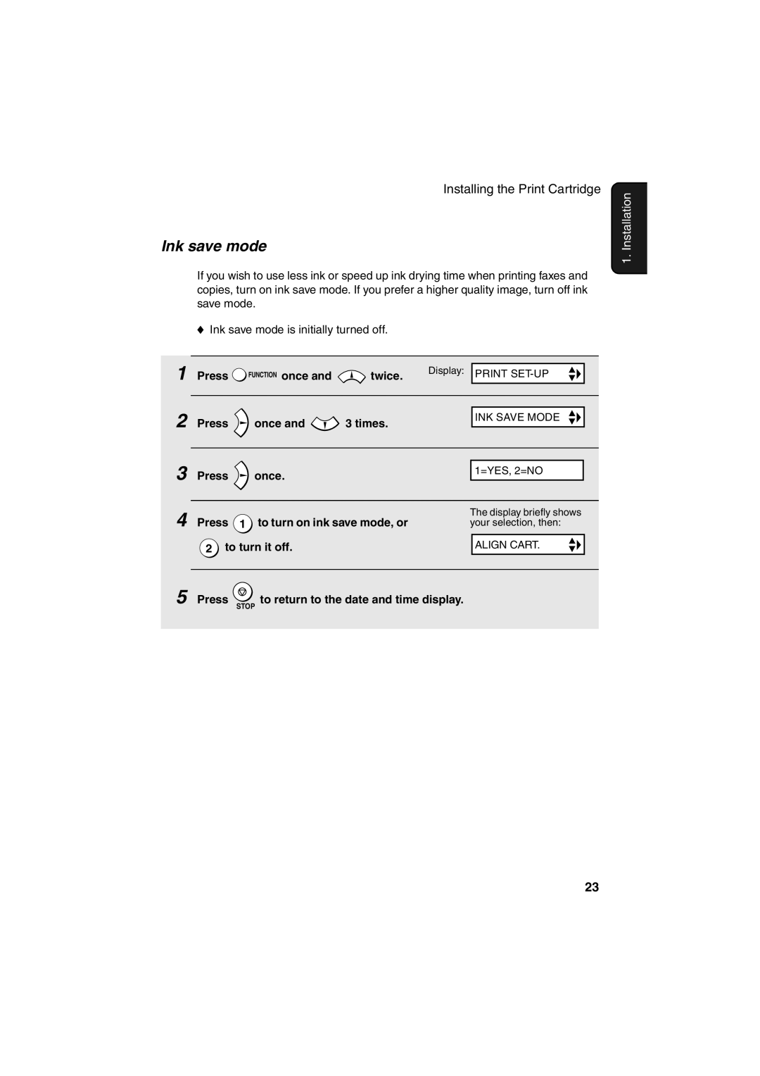 Sharp FO-B1600 operation manual Ink save mode, Press Once Times, Press To turn on ink save mode, or, To turn it off 