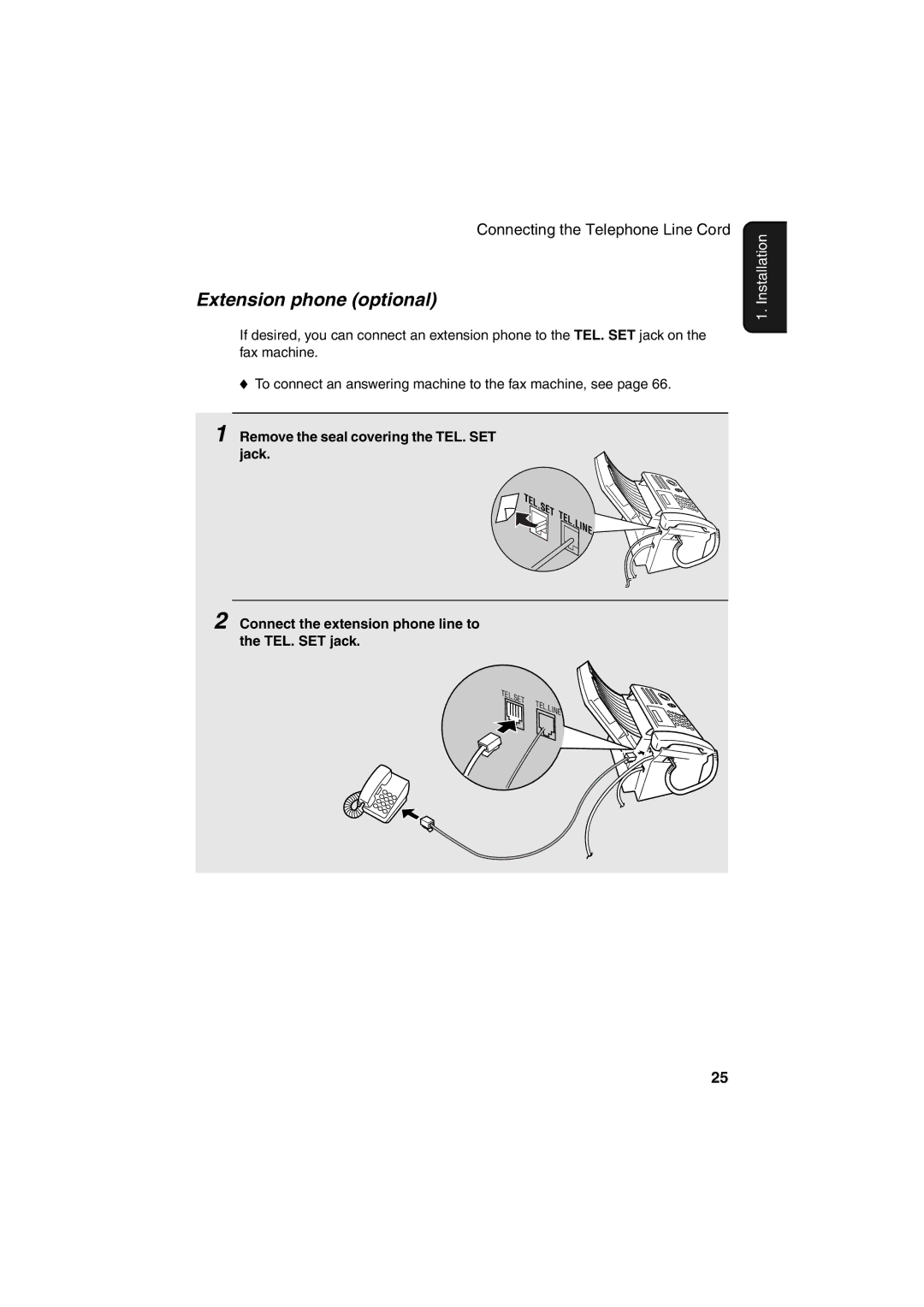 Sharp FO-B1600 operation manual Extension phone optional, Remove the seal covering the TEL. SET jack 