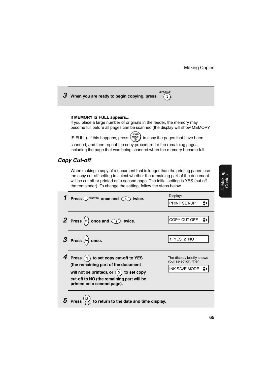 Sharp FO-B1600 Copy Cut-off, When you are ready to begin copying, press, If Memory is Full appears, Press Once Twice 