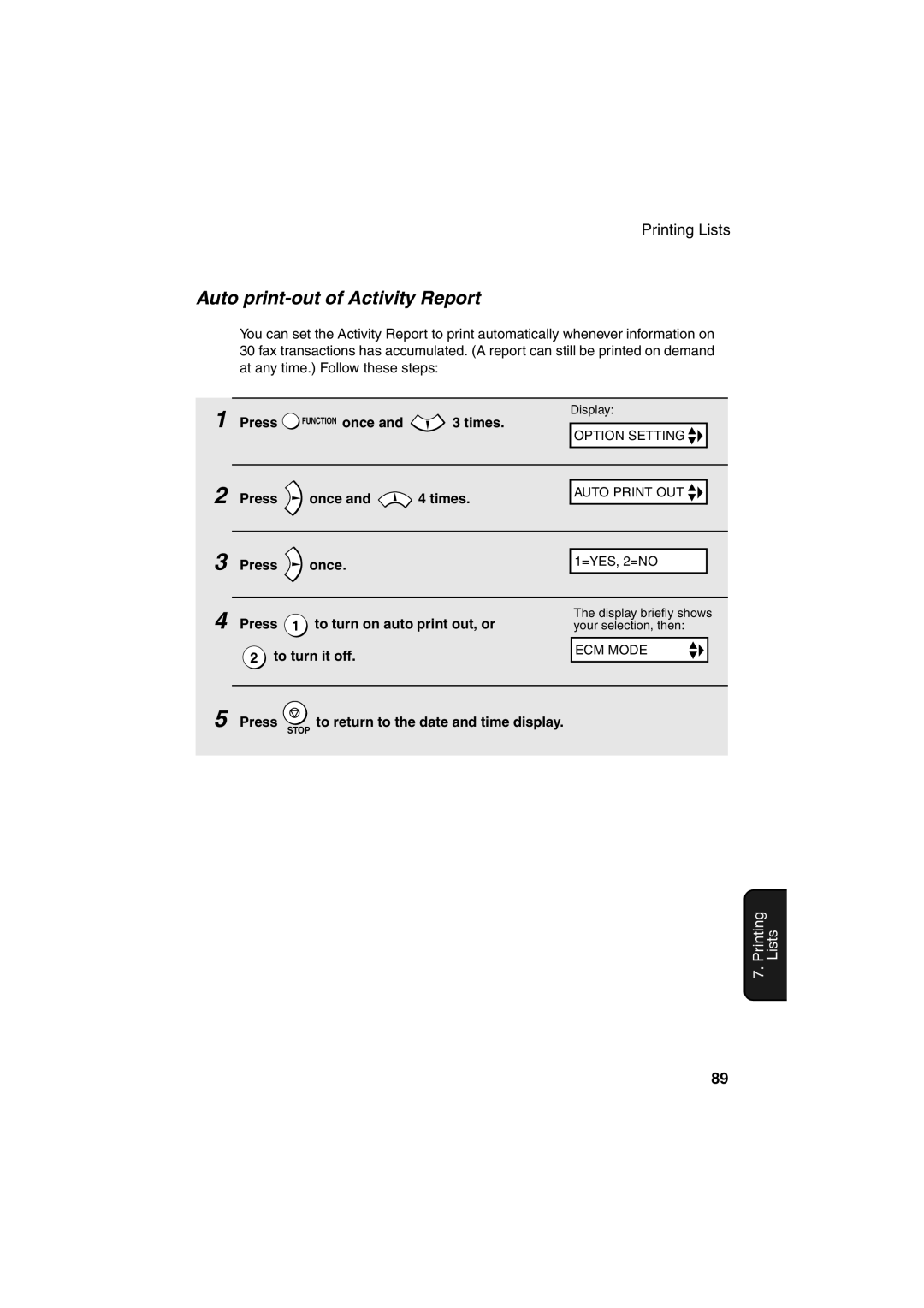 Sharp FO-B1600 operation manual Auto print-out of Activity Report, Press 1 to turn on auto print out, or To turn it off 