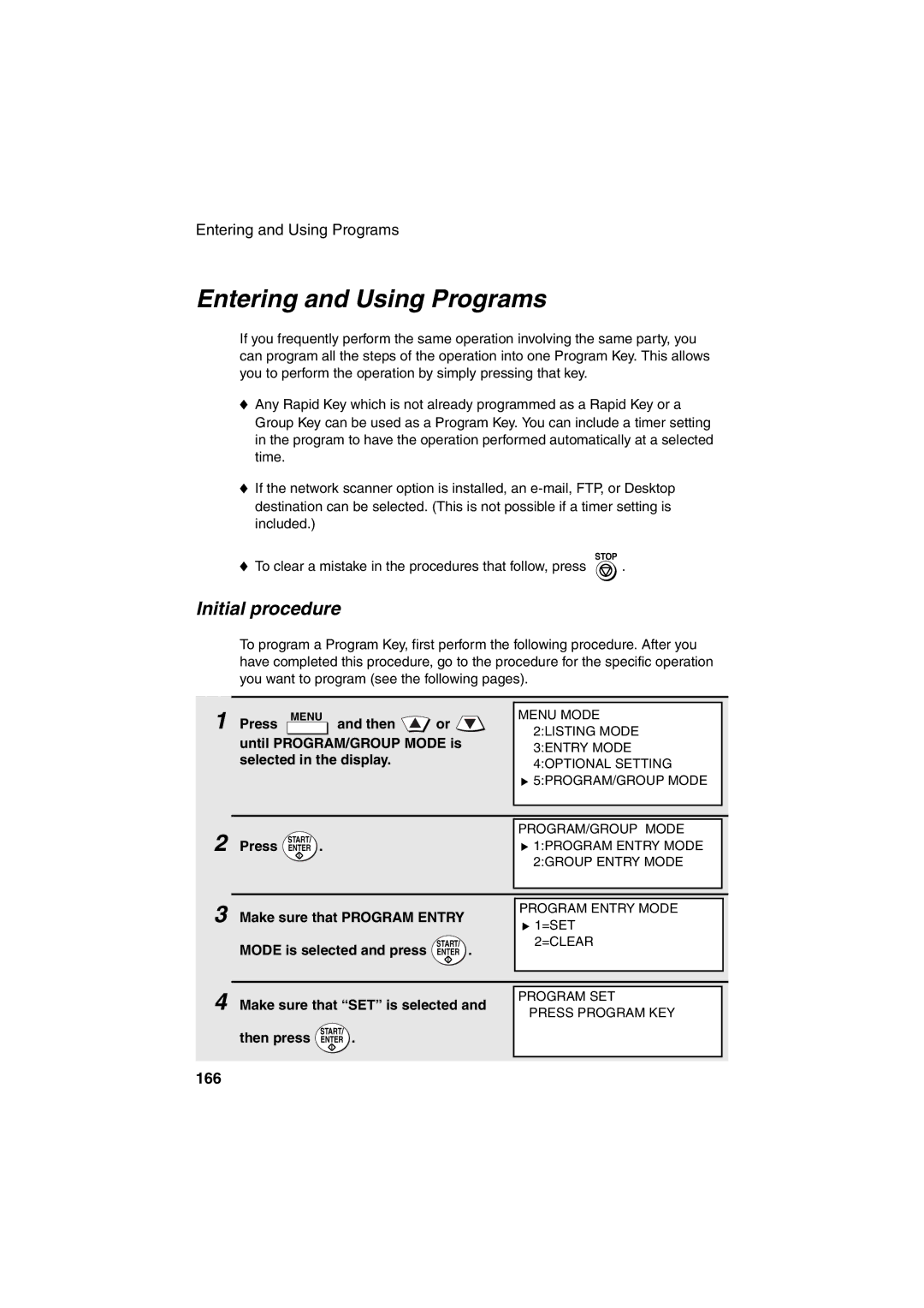 Sharp FO-DC500 operation manual Entering and Using Programs, 166, Make sure that Program Entry, Mode is selected and press 